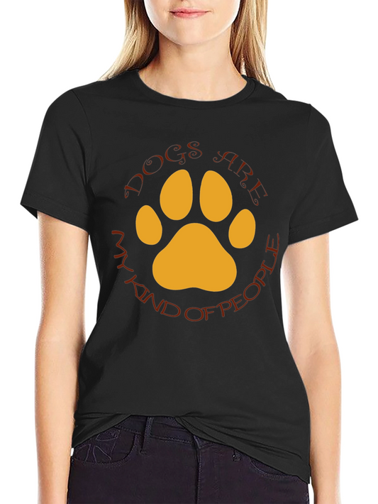 Dogs Are My Kind Of People T-Shirt