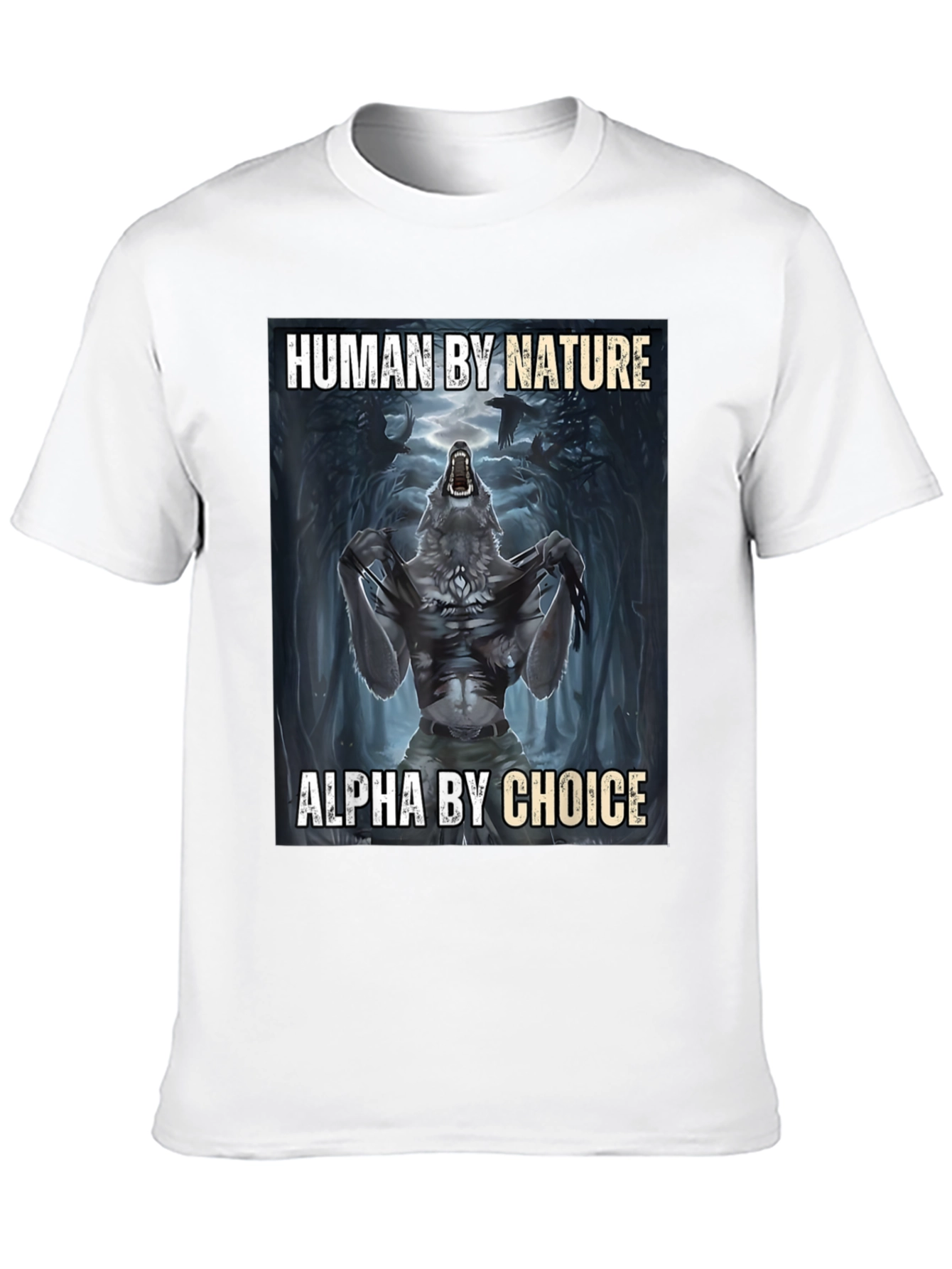 Human by Nature Alpha by Choice T-Shirt