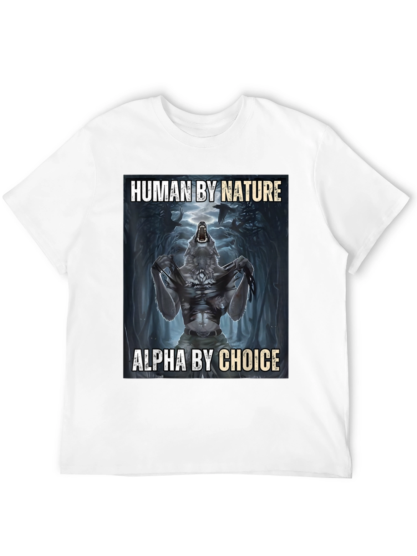 Human by Nature Alpha by Choice T-Shirt