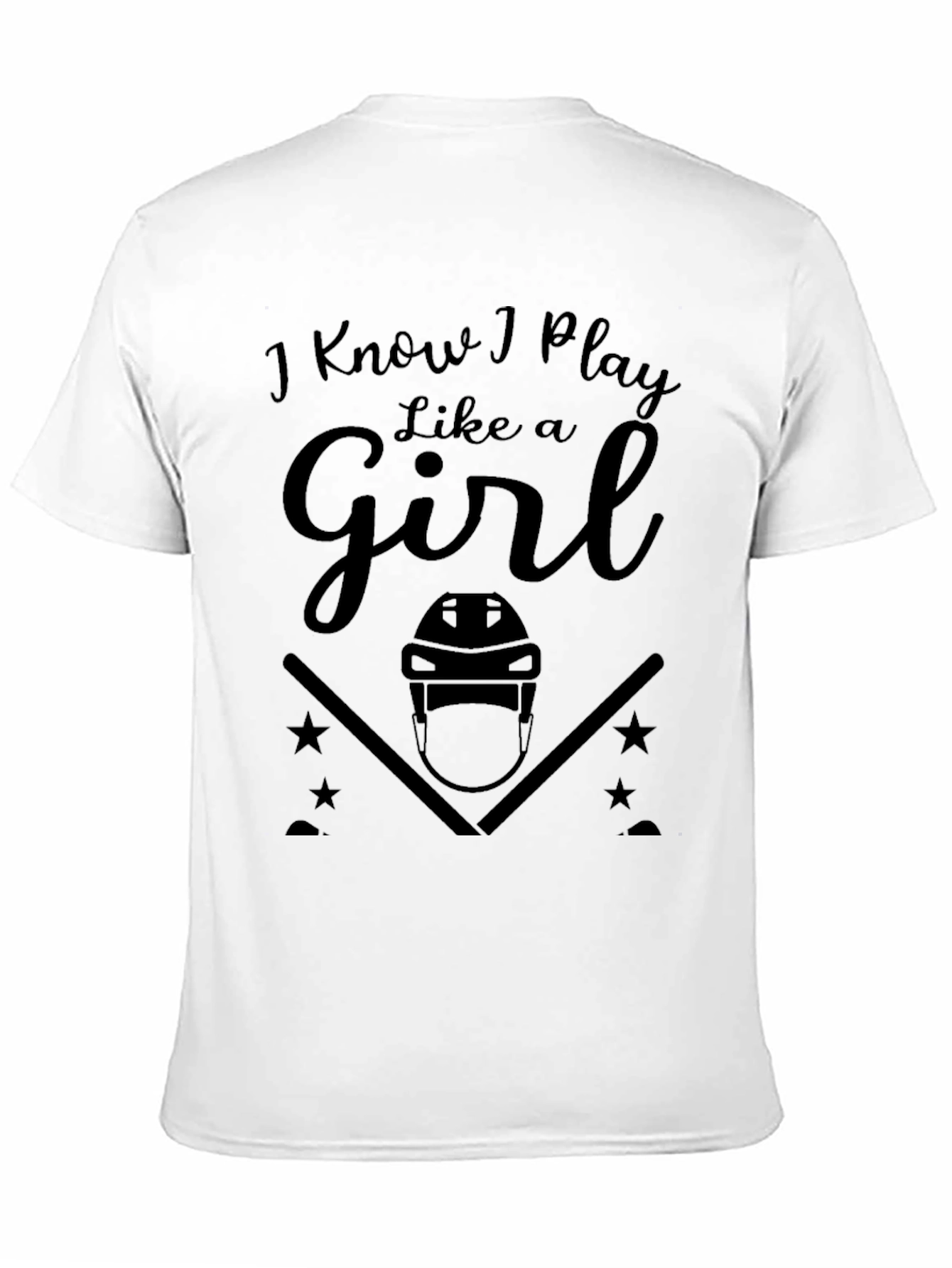 I Know I Play Like A Girl Hockey T-Shirt