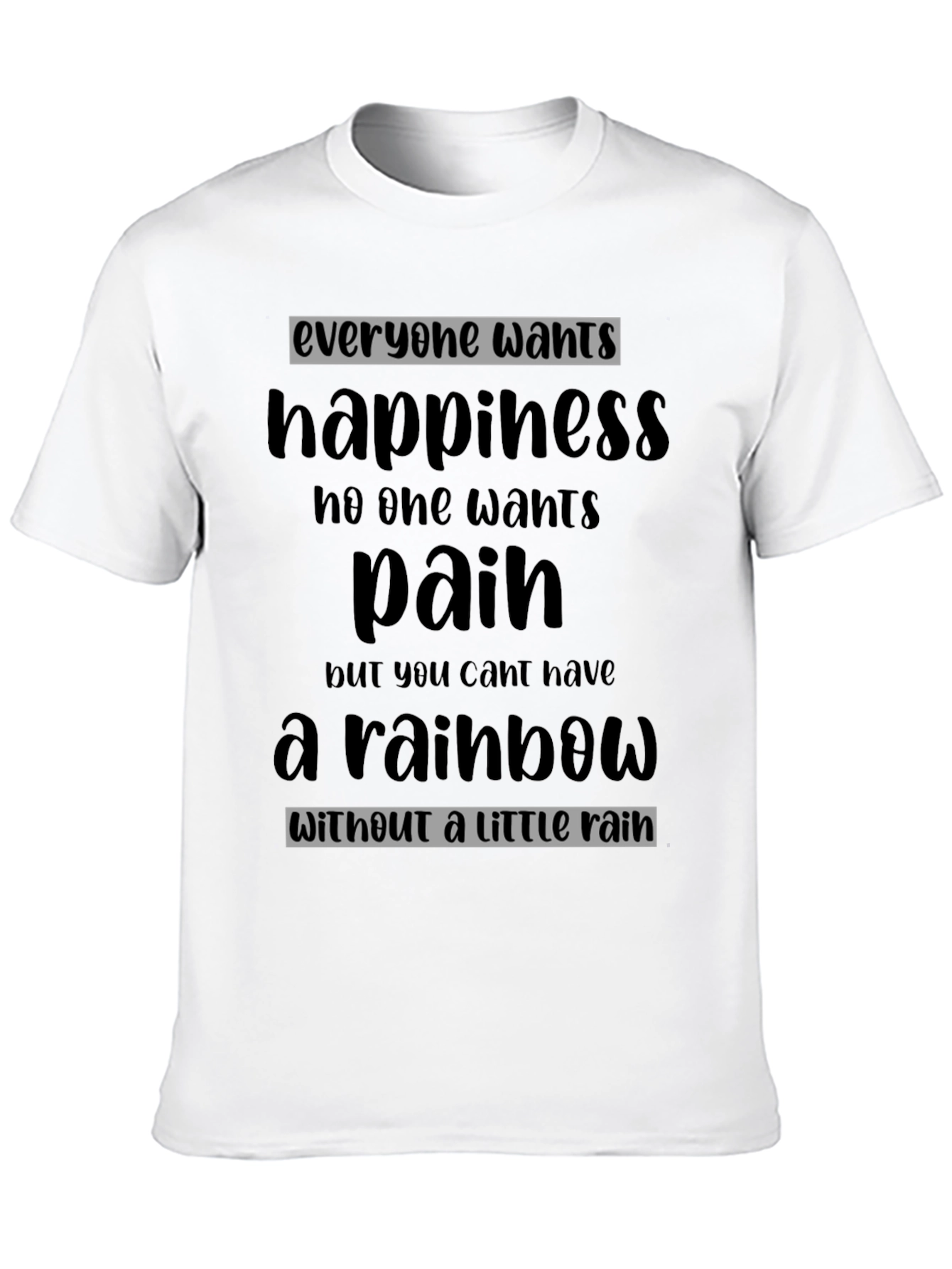 Inspirational Quote Graphic Tee - Rainbow After the Rain