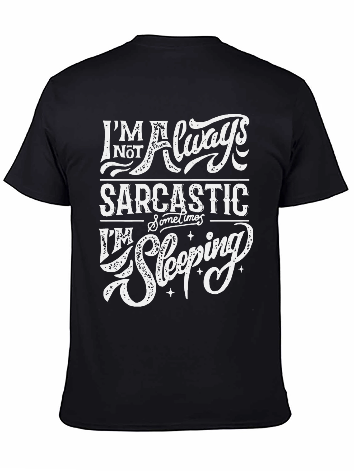 Sarcastic Sleeping Graphic Print Crew Neck T-Shirt