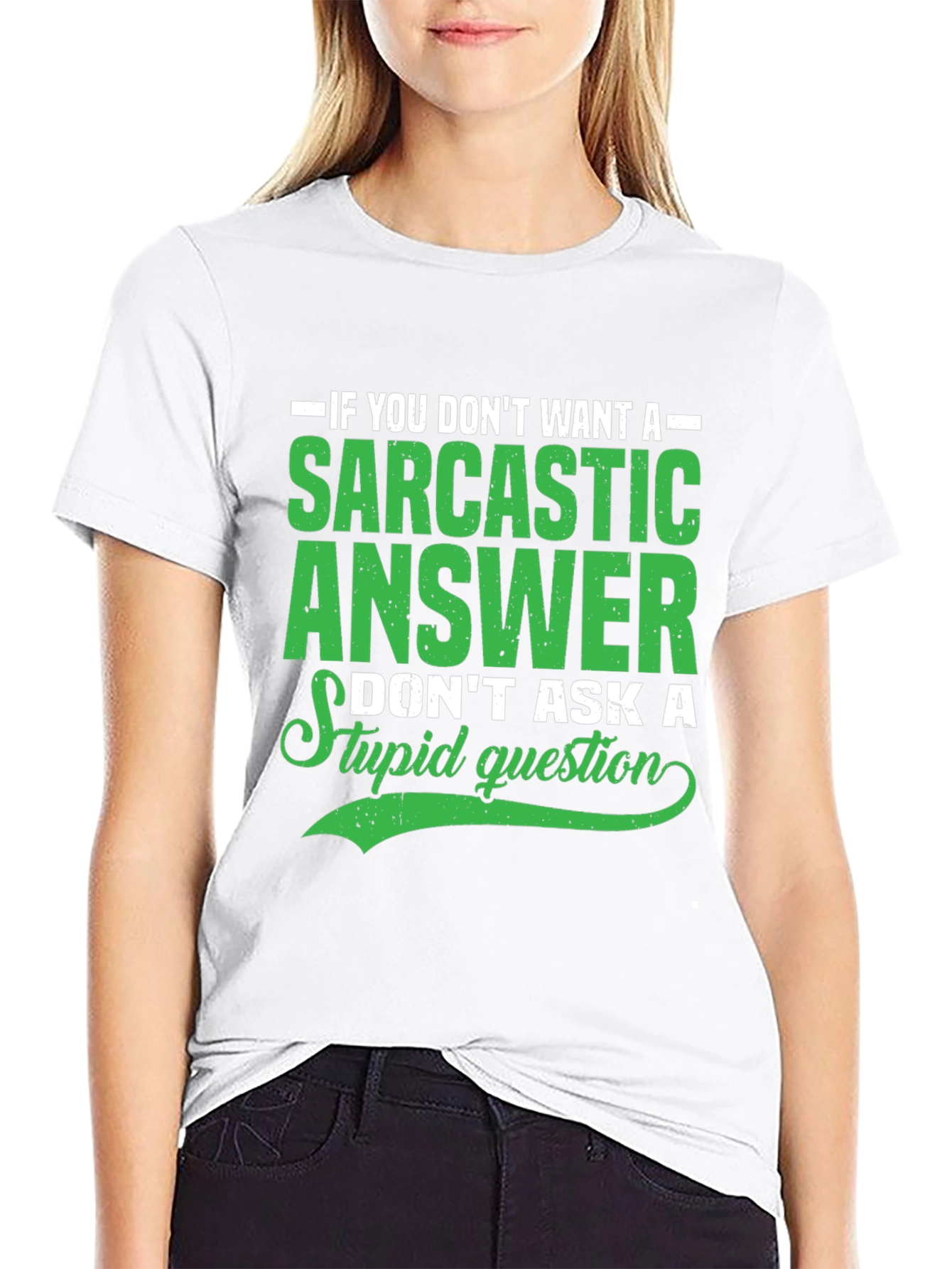 Sarcastic Answer Graphic T-Shirt