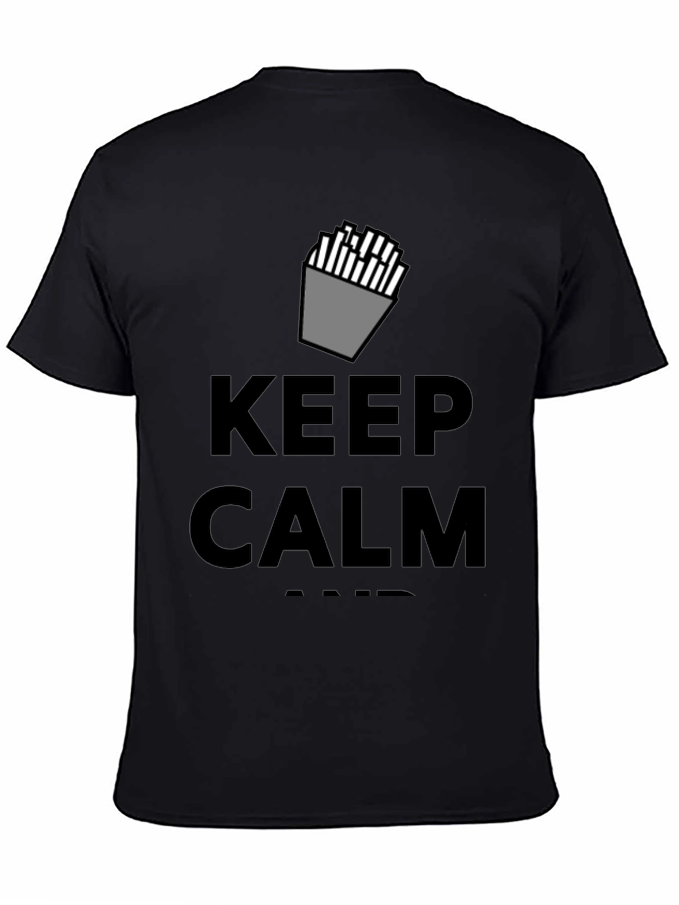 Keep Calm and Eat Fries Black T-Shirt