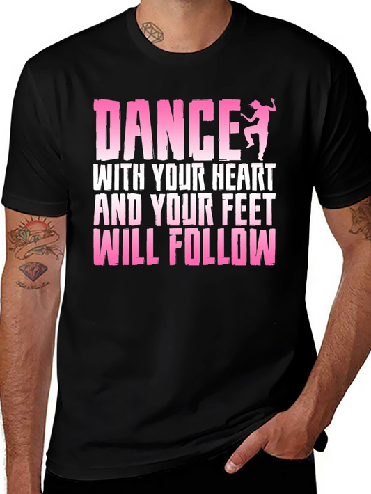 Dance With Your Heart Graphic Tee