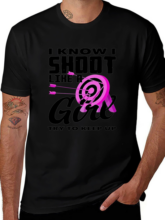 I Shoot Like A Girl T-Shirt