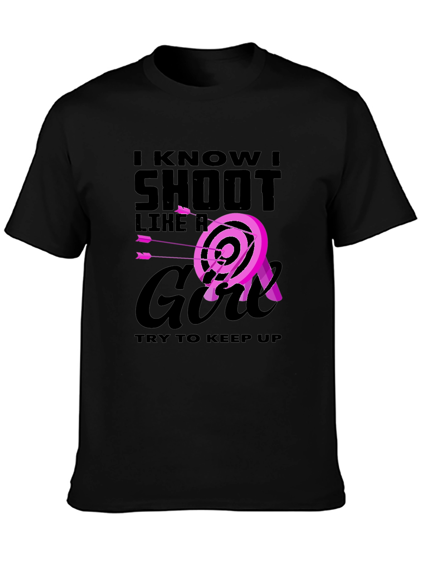 I Shoot Like A Girl T-Shirt