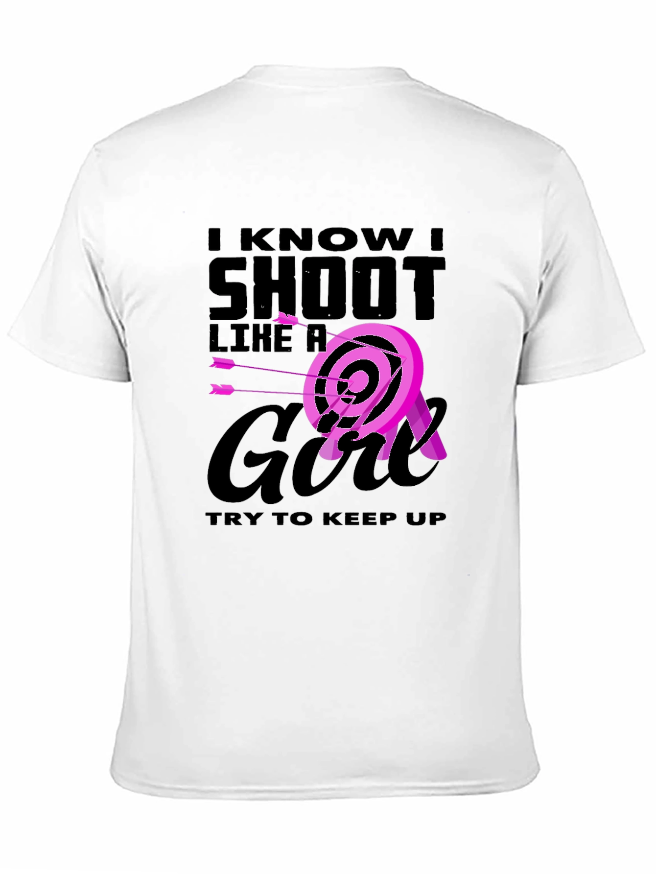 I Shoot Like A Girl T-Shirt