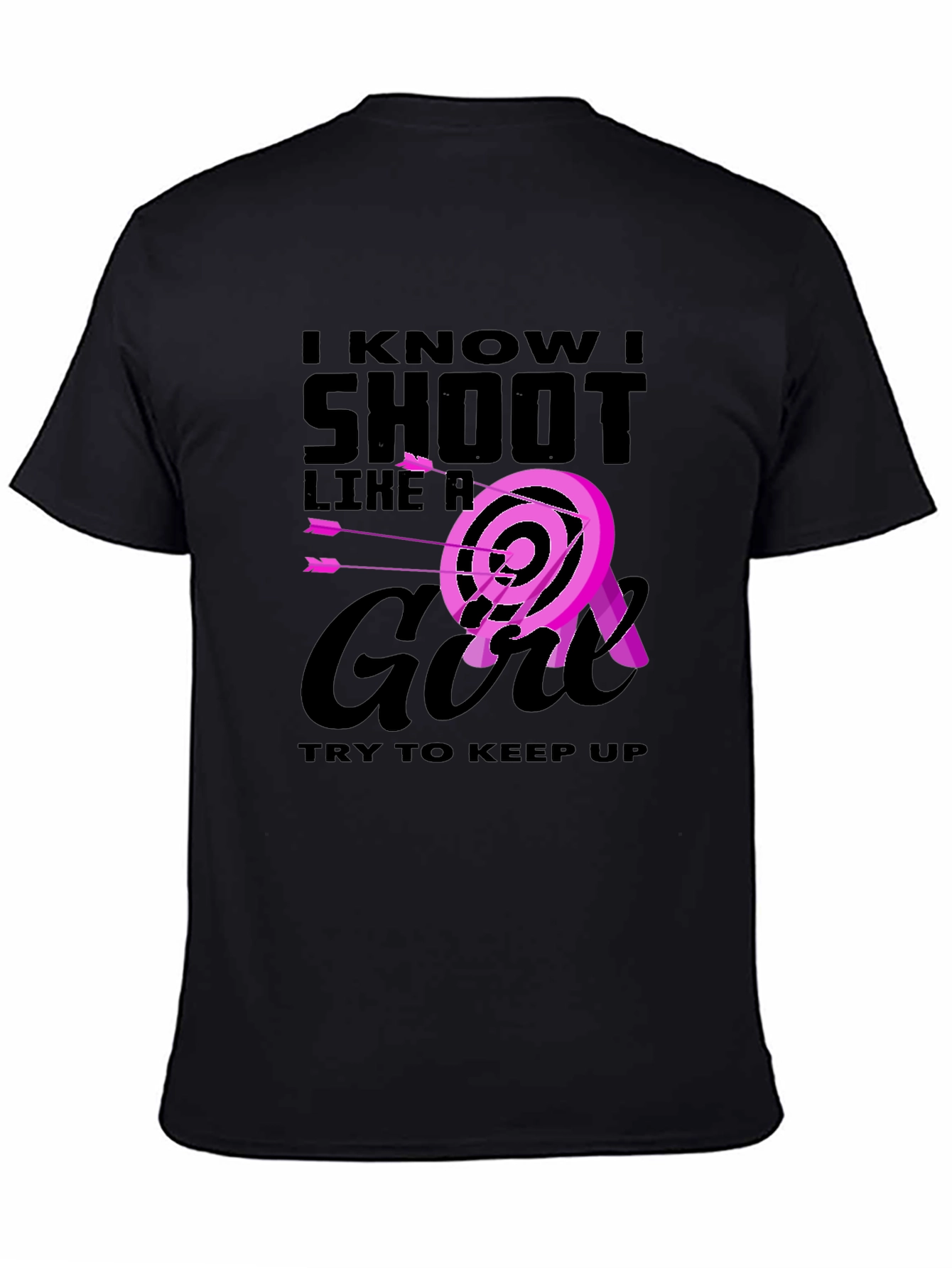 I Shoot Like A Girl T-Shirt