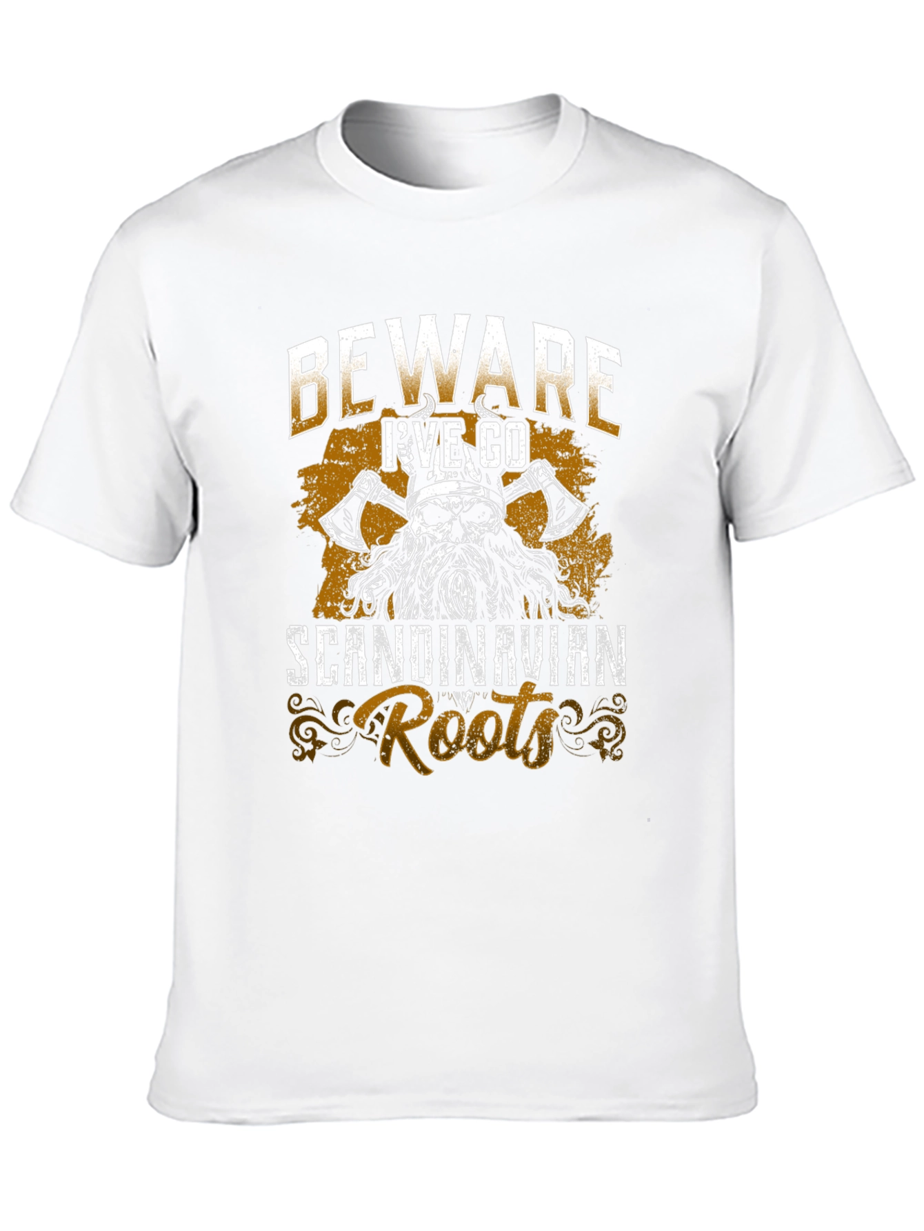 Beware Ive Got Scandinavian Roots Graphic T-Shirt