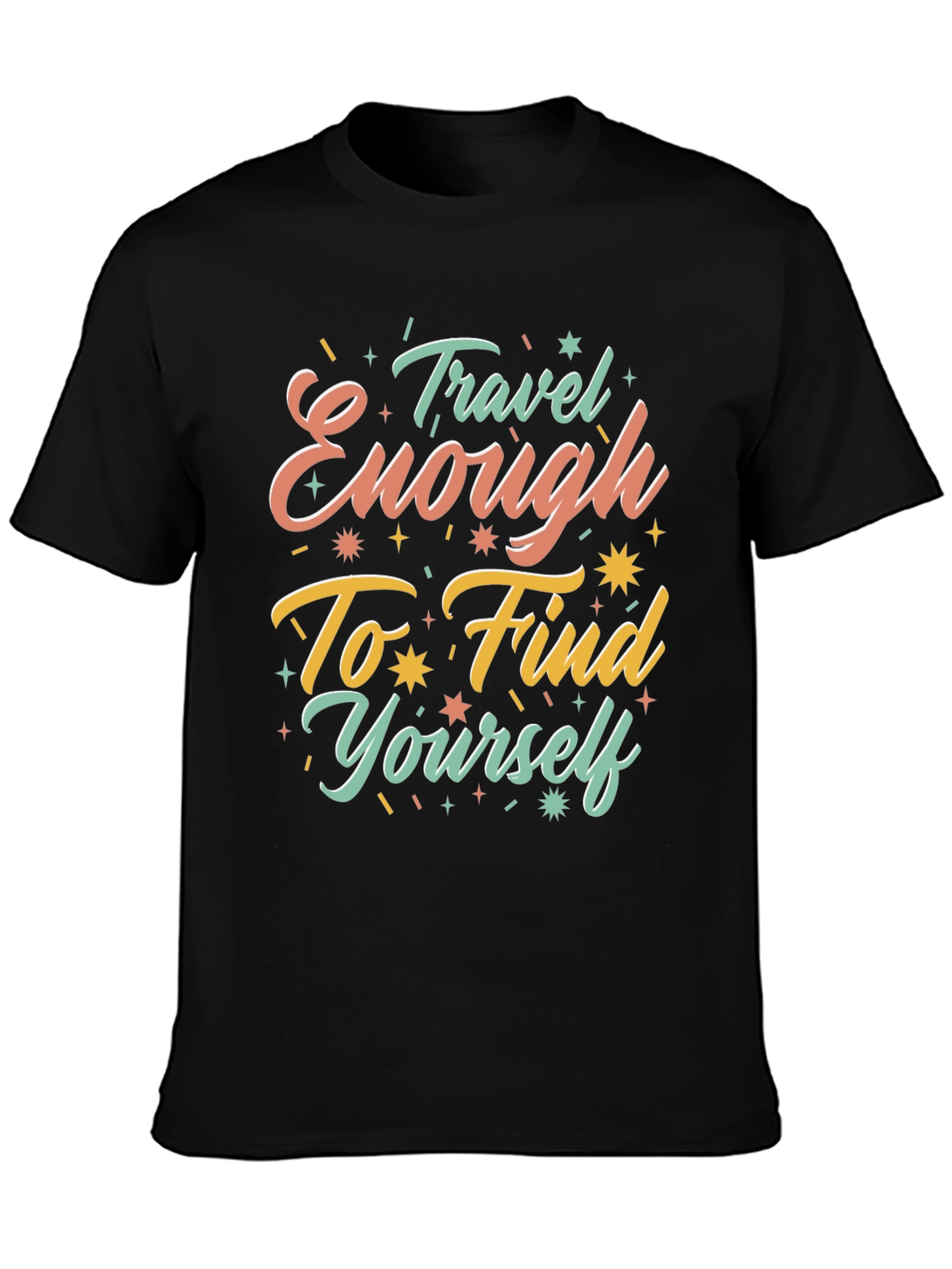 Travel Enough to Find Yourself Graphic Tee