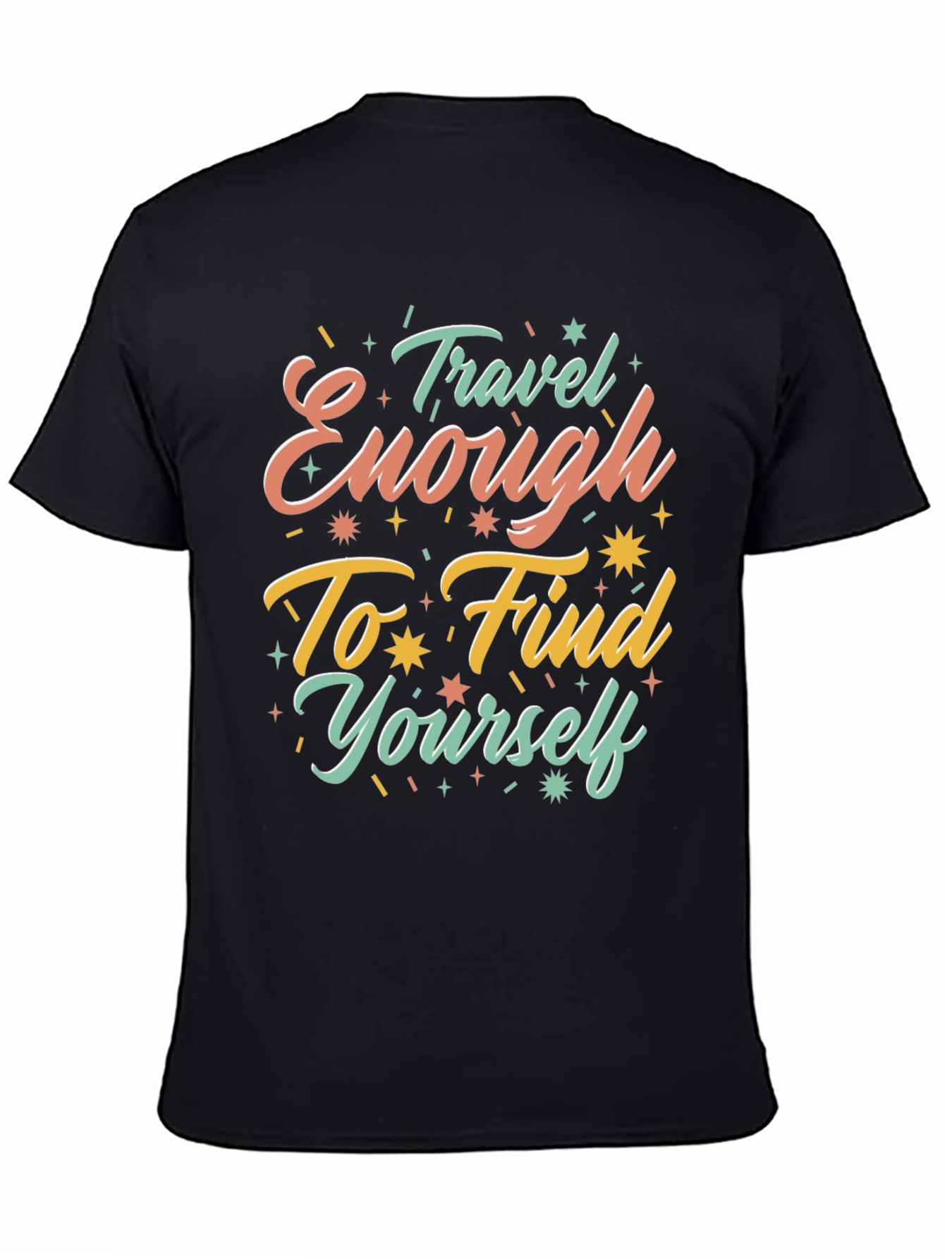 Travel Enough to Find Yourself Graphic Tee