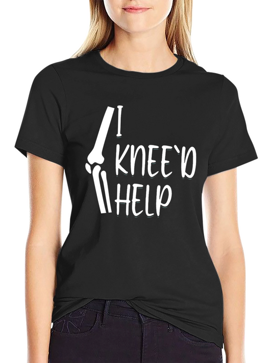 I Kneed Help T-Shirt - Funny Bone Graphic Tee