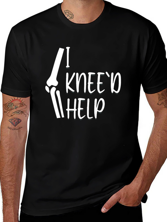 I Kneed Help T-Shirt - Funny Bone Graphic Tee