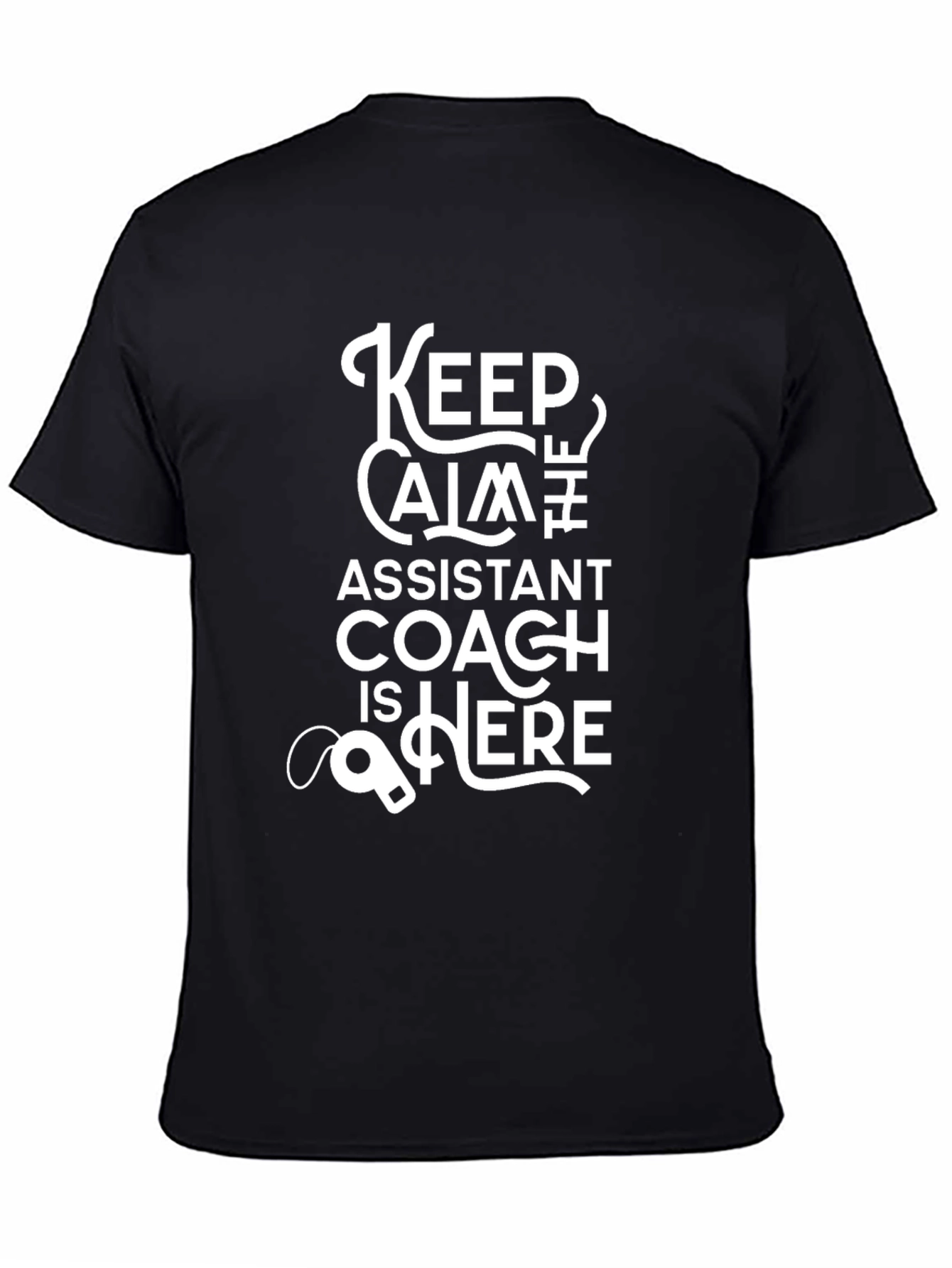 Assistant Coach T-Shirt - Keep Calm Funny Tee