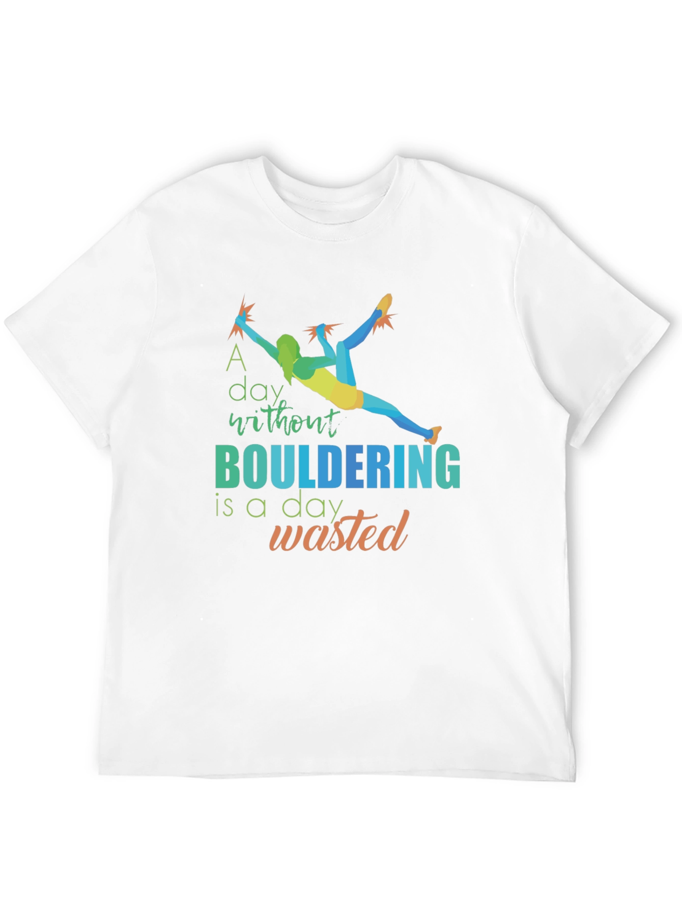 Bouldering T-Shirt - Climbing Design - Graphic Tee