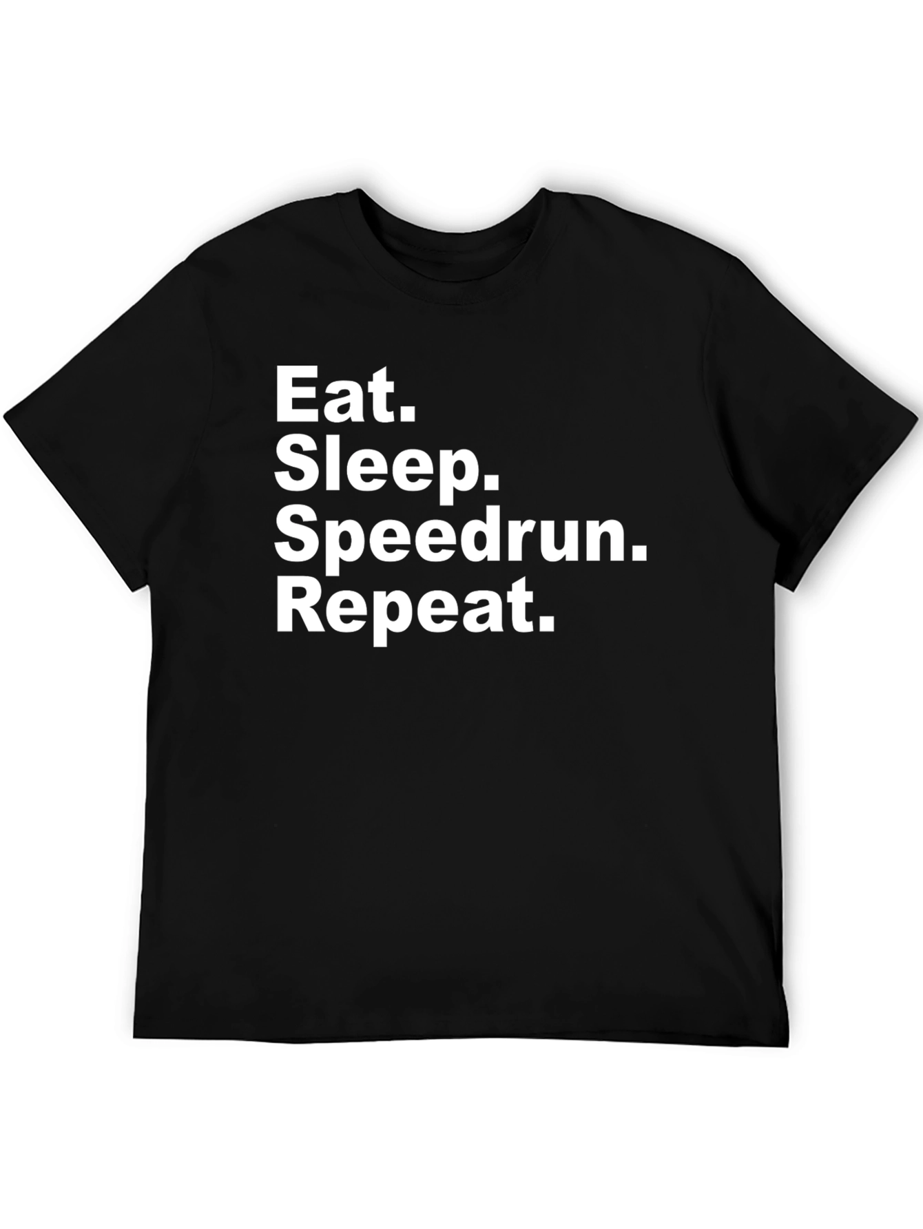 Eat Sleep Speedrun Repeat Black T-Shirt