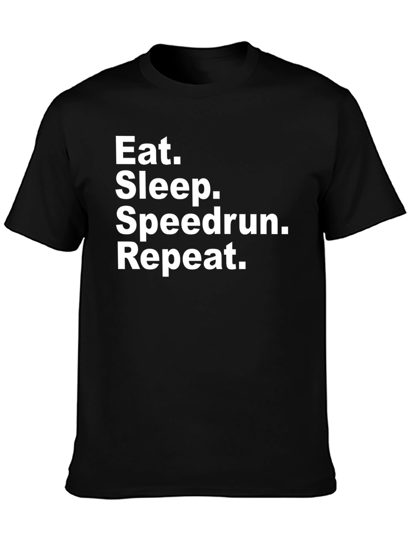 Eat Sleep Speedrun Repeat Black T-Shirt
