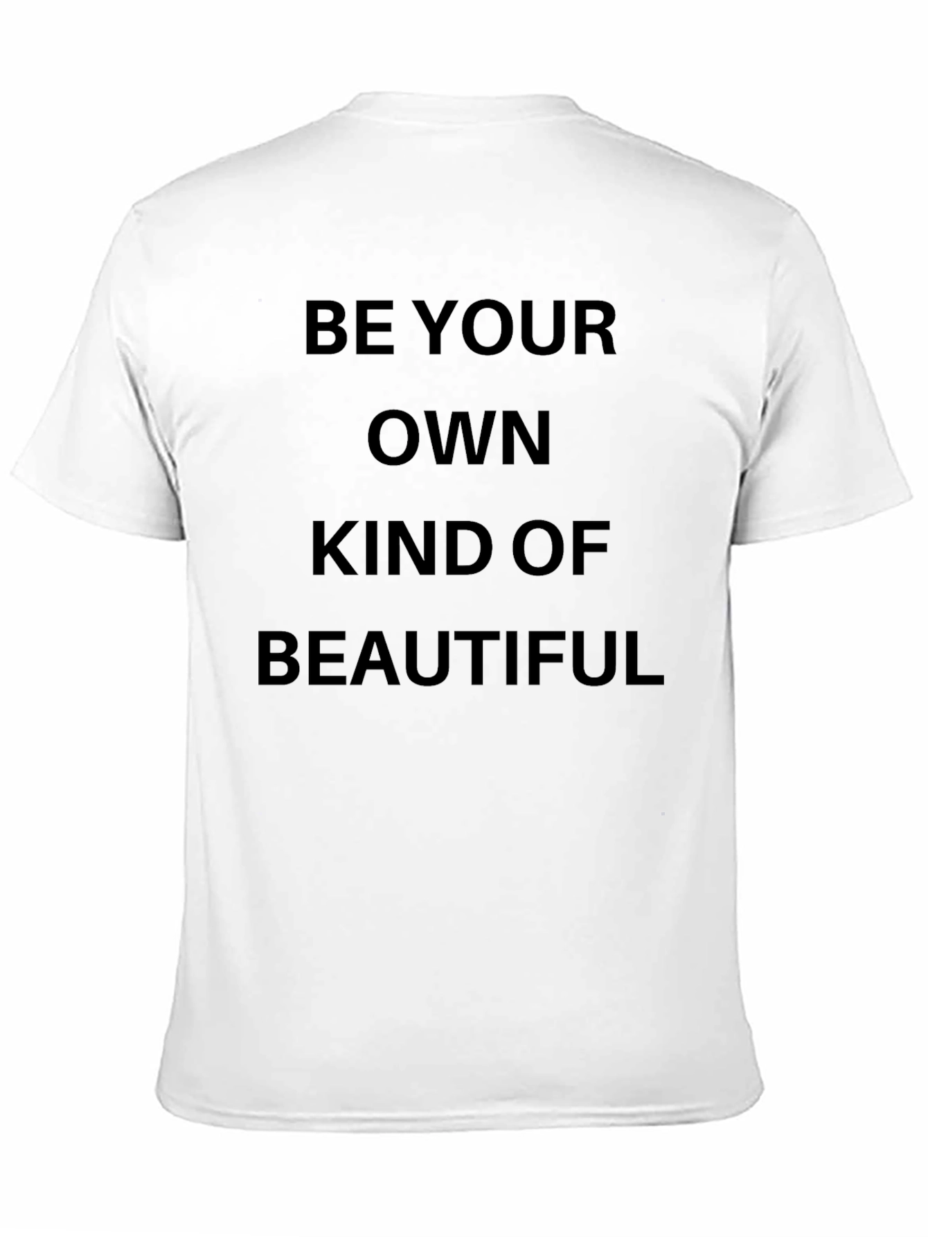 Be Your Own Kind of Beautiful Graphic Tee