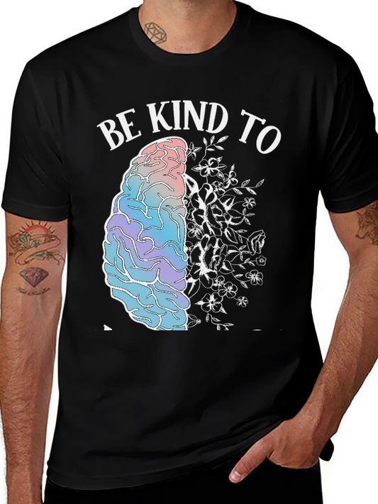 Be Kind To Your Mind Graphic T-Shirt