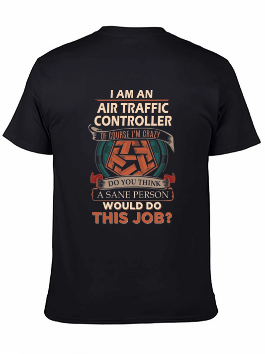 Air Traffic Controller Crazy Job T-Shirt