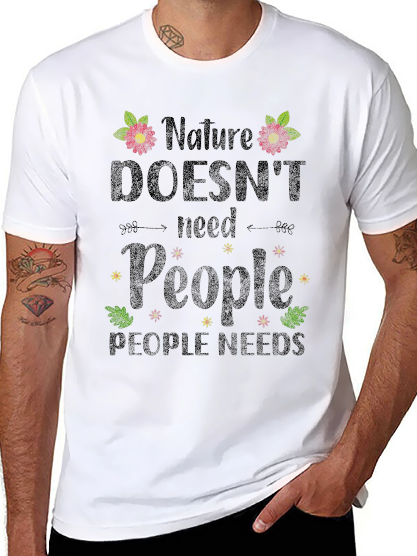 Nature Doesnt Need People Graphic Tee