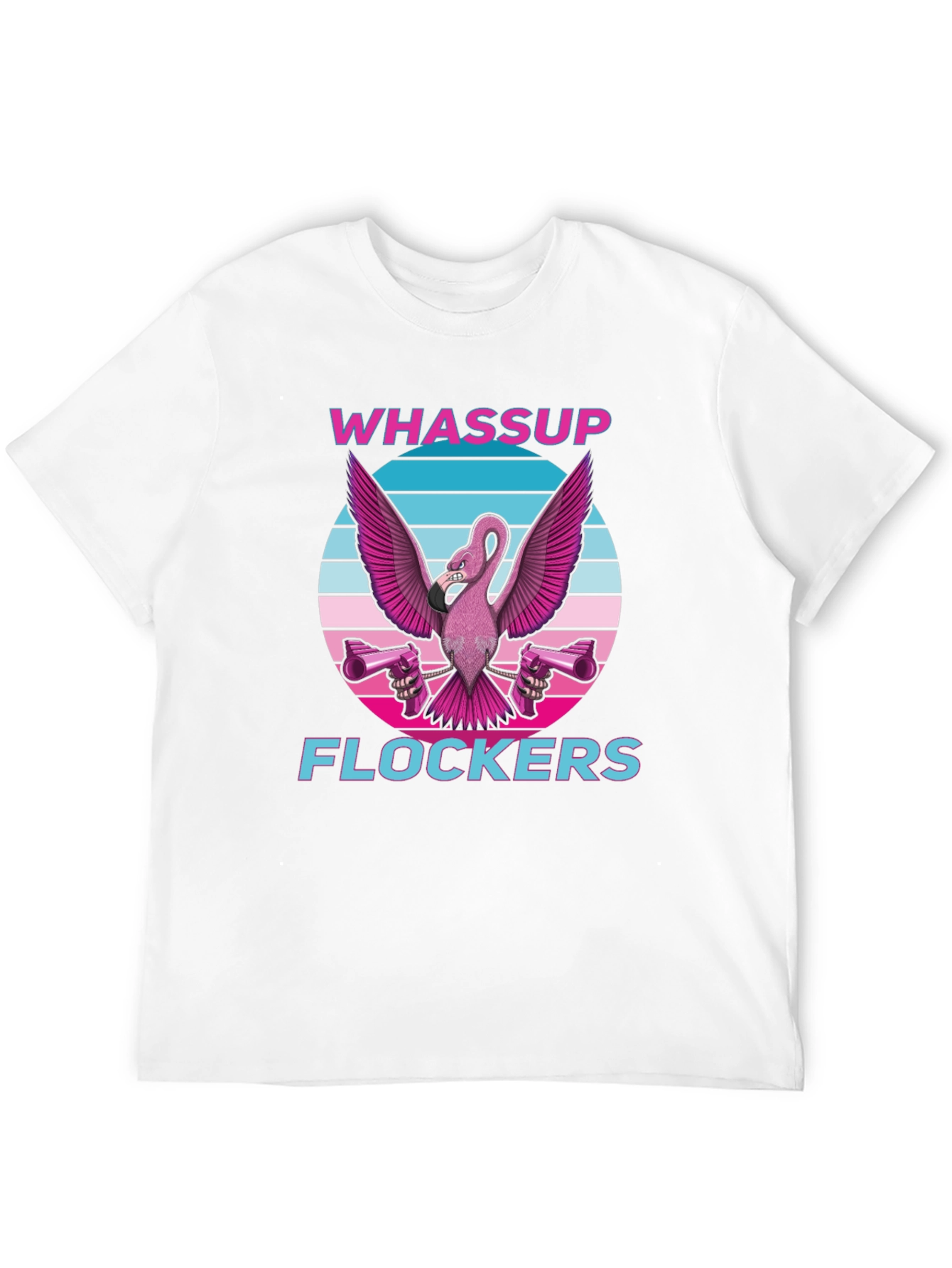 Whassup Flockers Flamingo T-Shirt