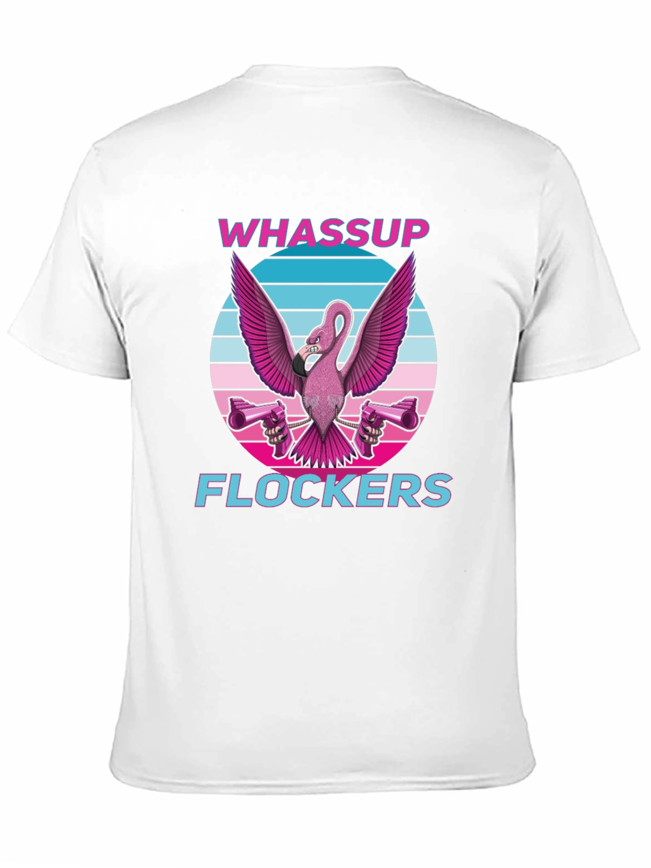 Whassup Flockers Flamingo T-Shirt