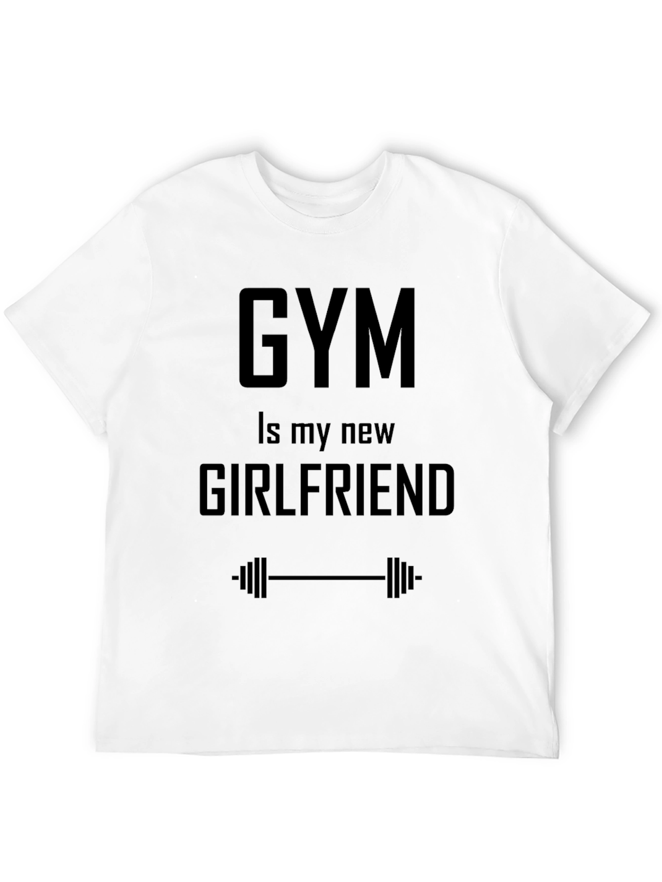 Gym Is My New Girlfriend Graphic Tee