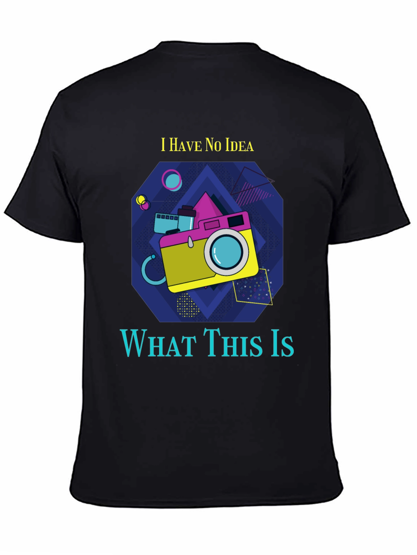 Retro Camera Graphic T-Shirt - I Have No Idea