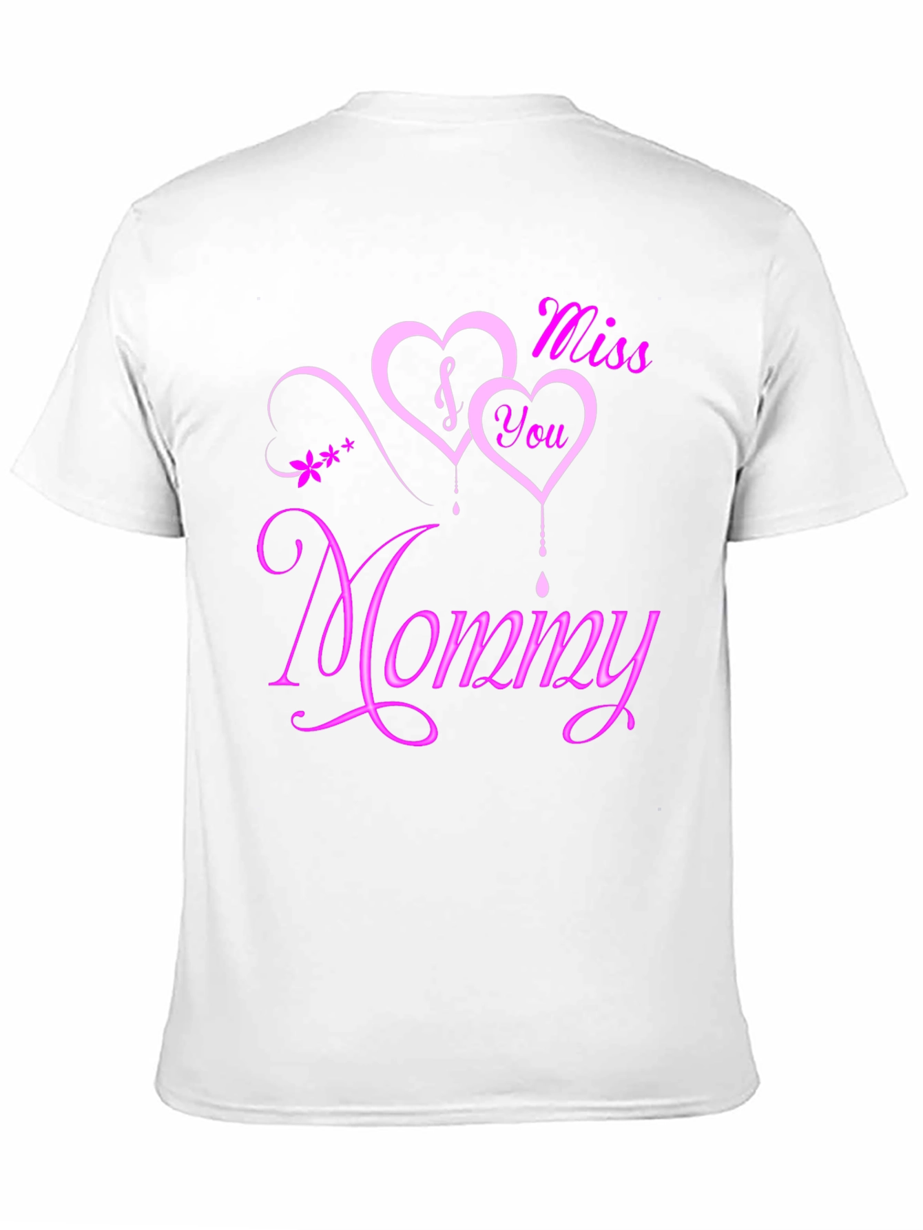 I Miss You Mommy T-Shirt - Sentimental Heart Design