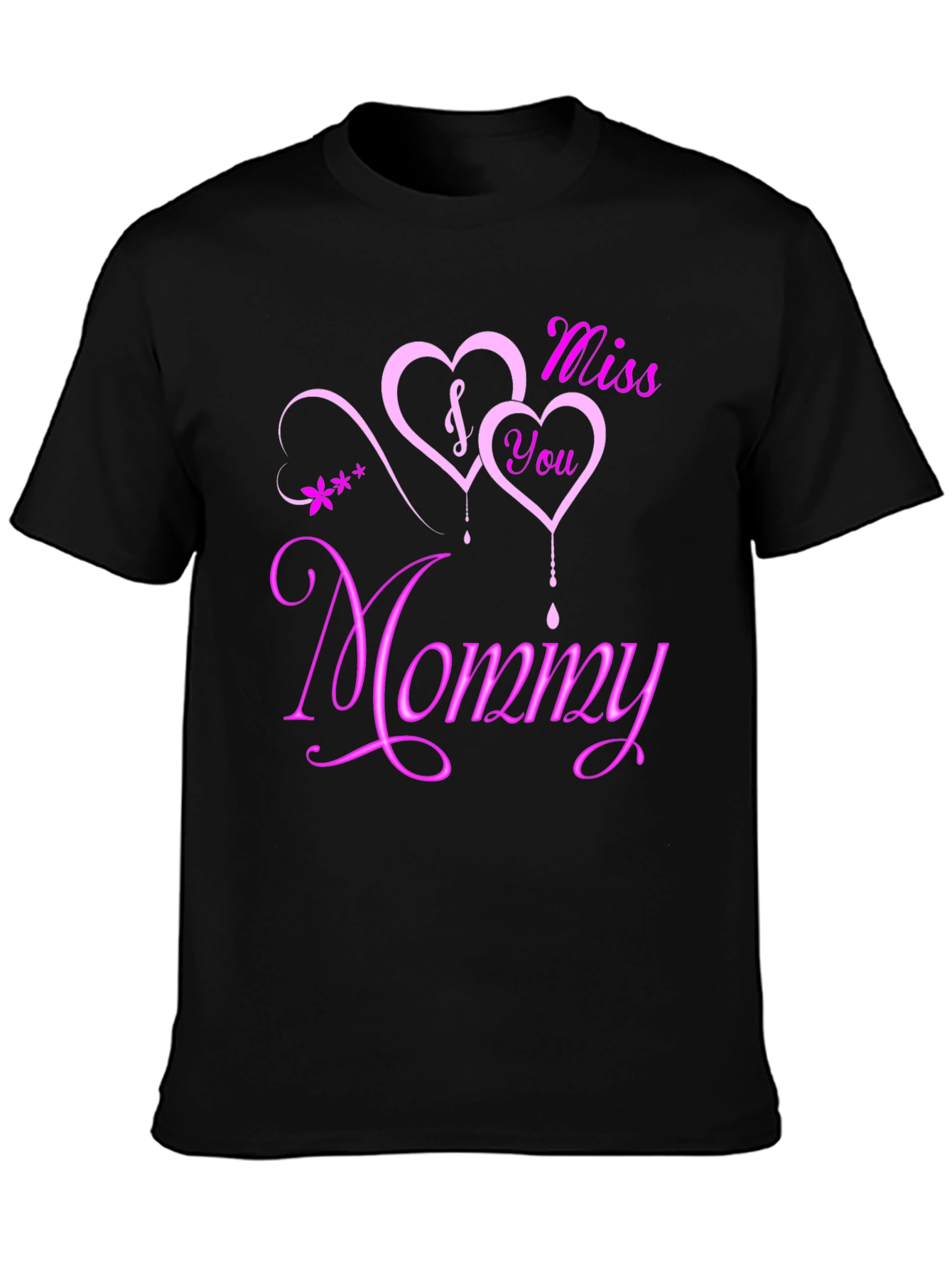 I Miss You Mommy T-Shirt - Sentimental Heart Design