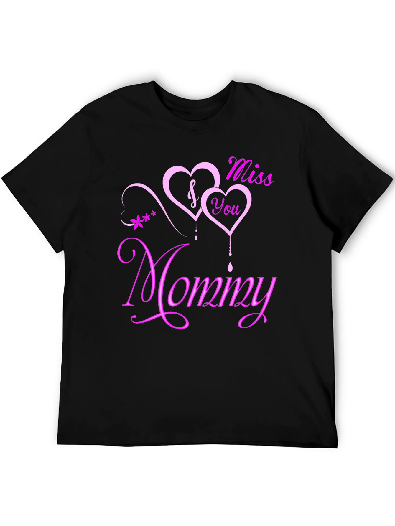I Miss You Mommy T-Shirt - Sentimental Heart Design