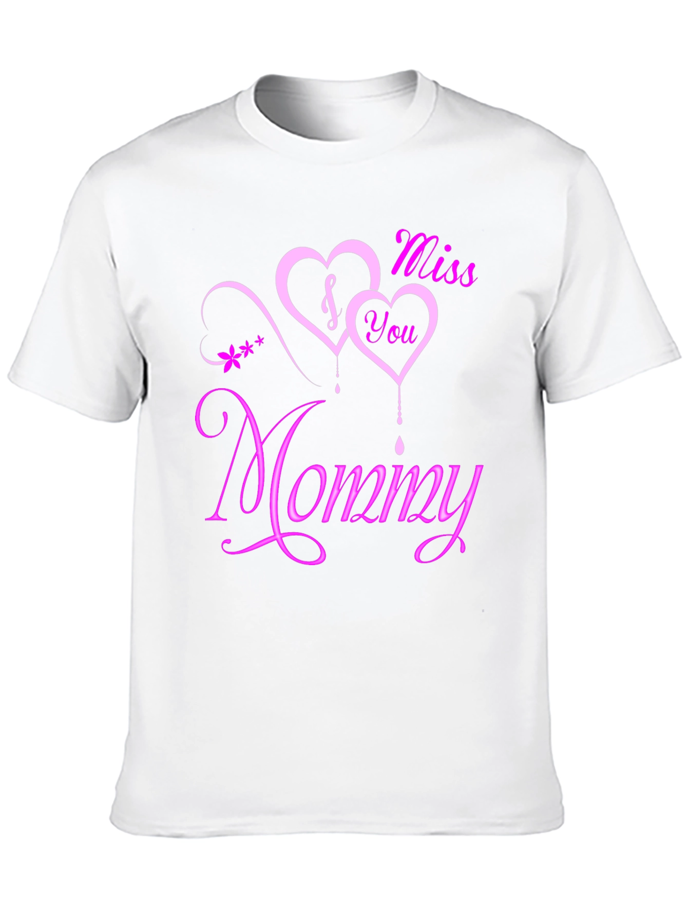 I Miss You Mommy T-Shirt - Sentimental Heart Design