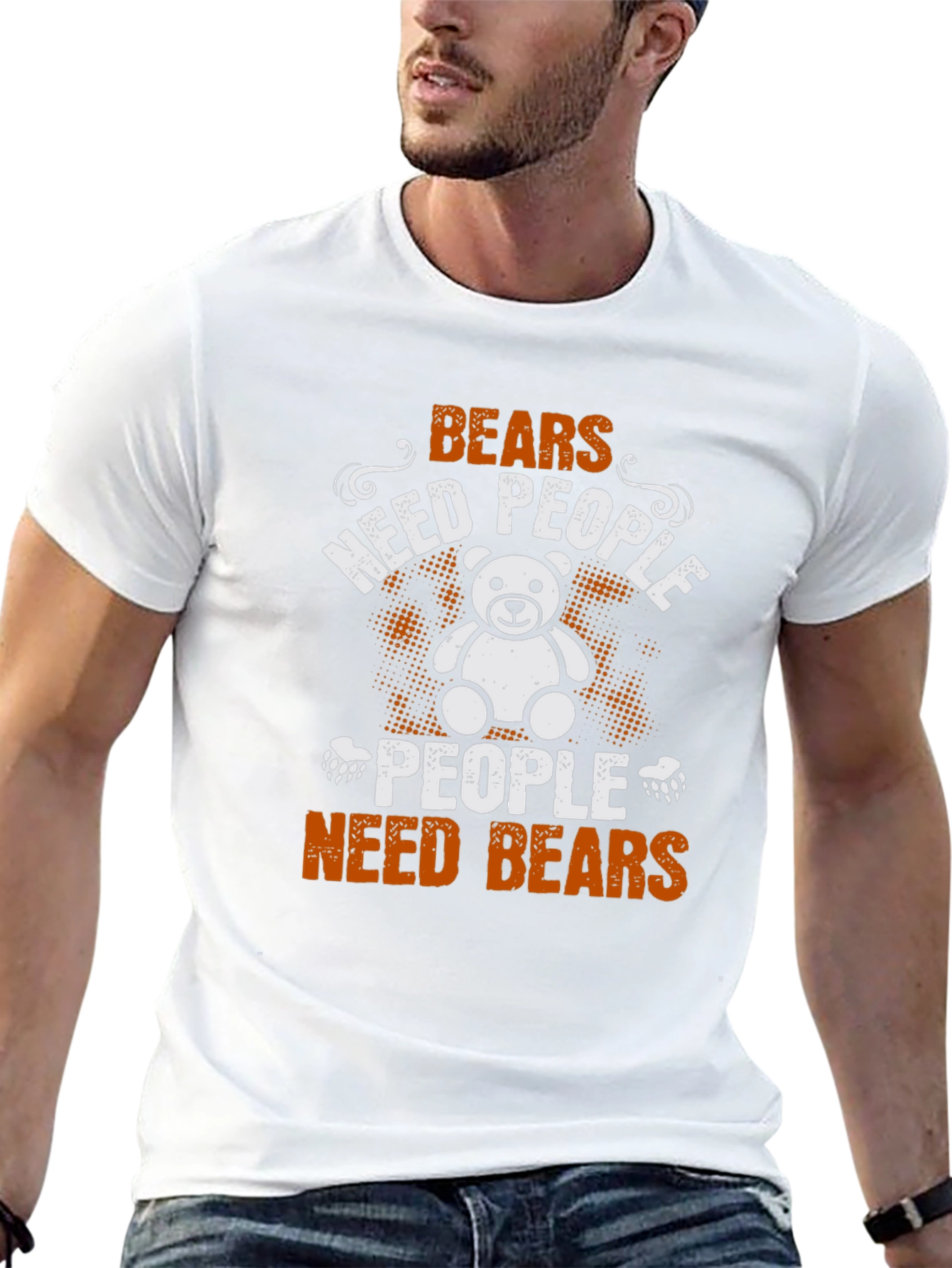 Bears Need People T-Shirt