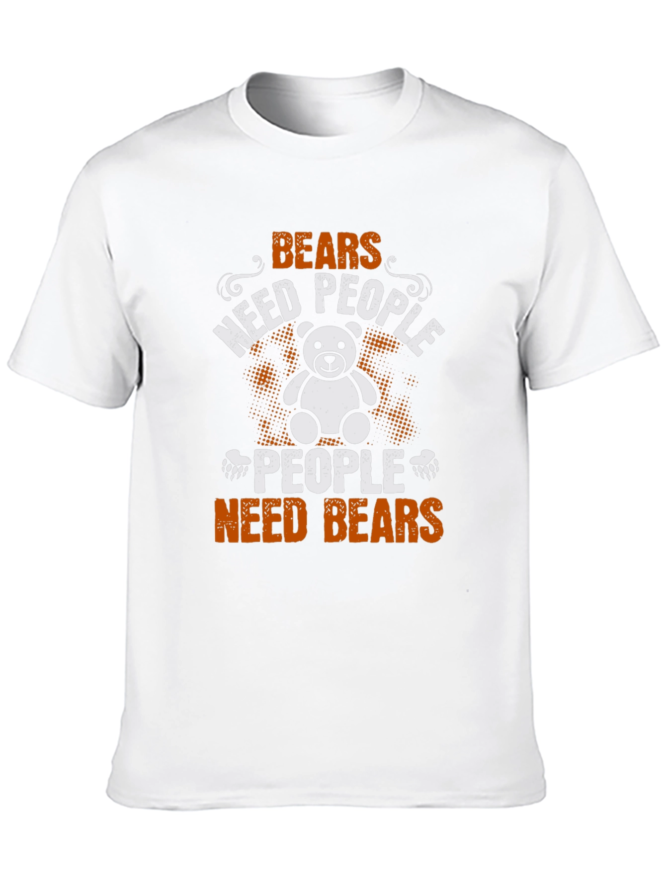Bears Need People T-Shirt