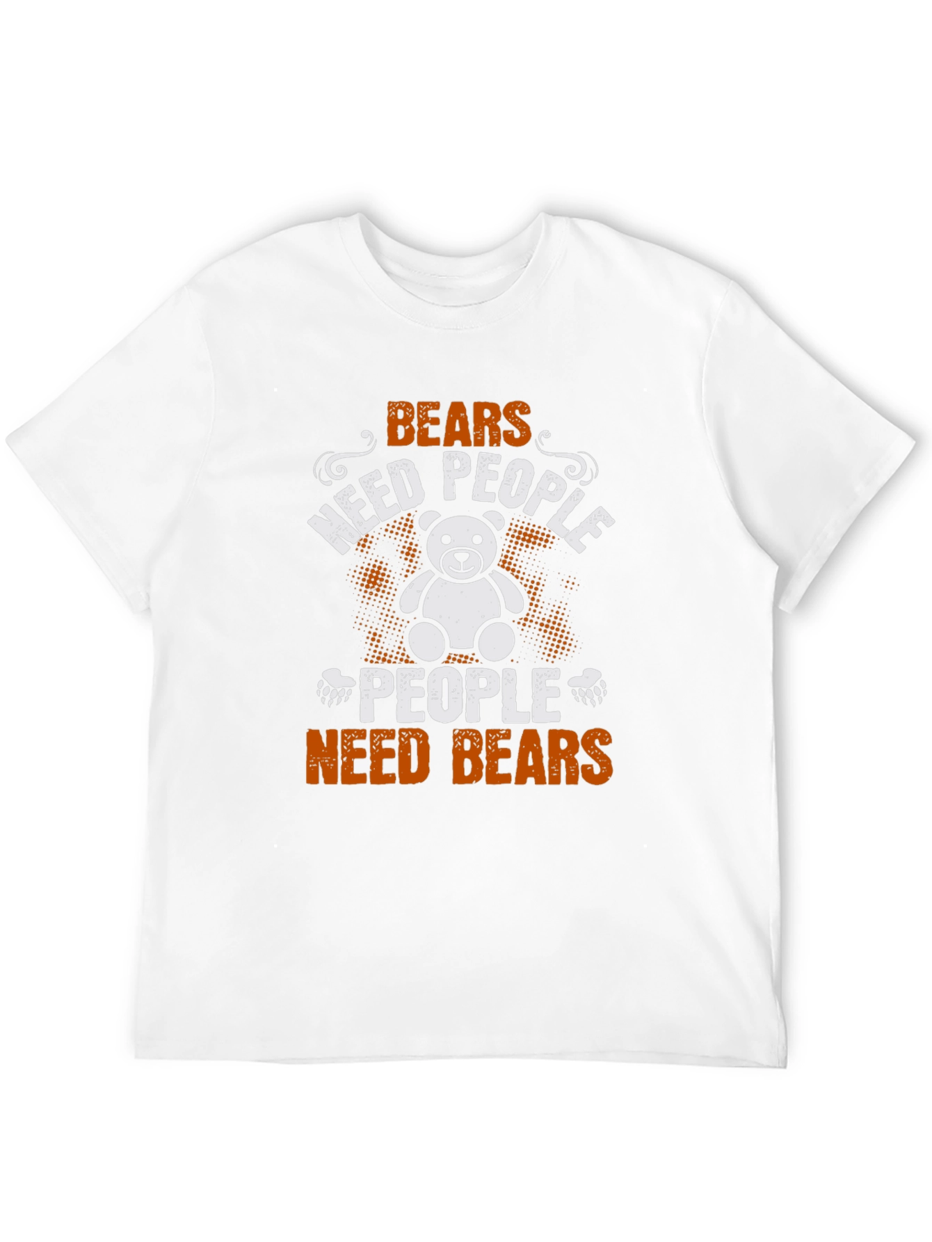 Bears Need People T-Shirt
