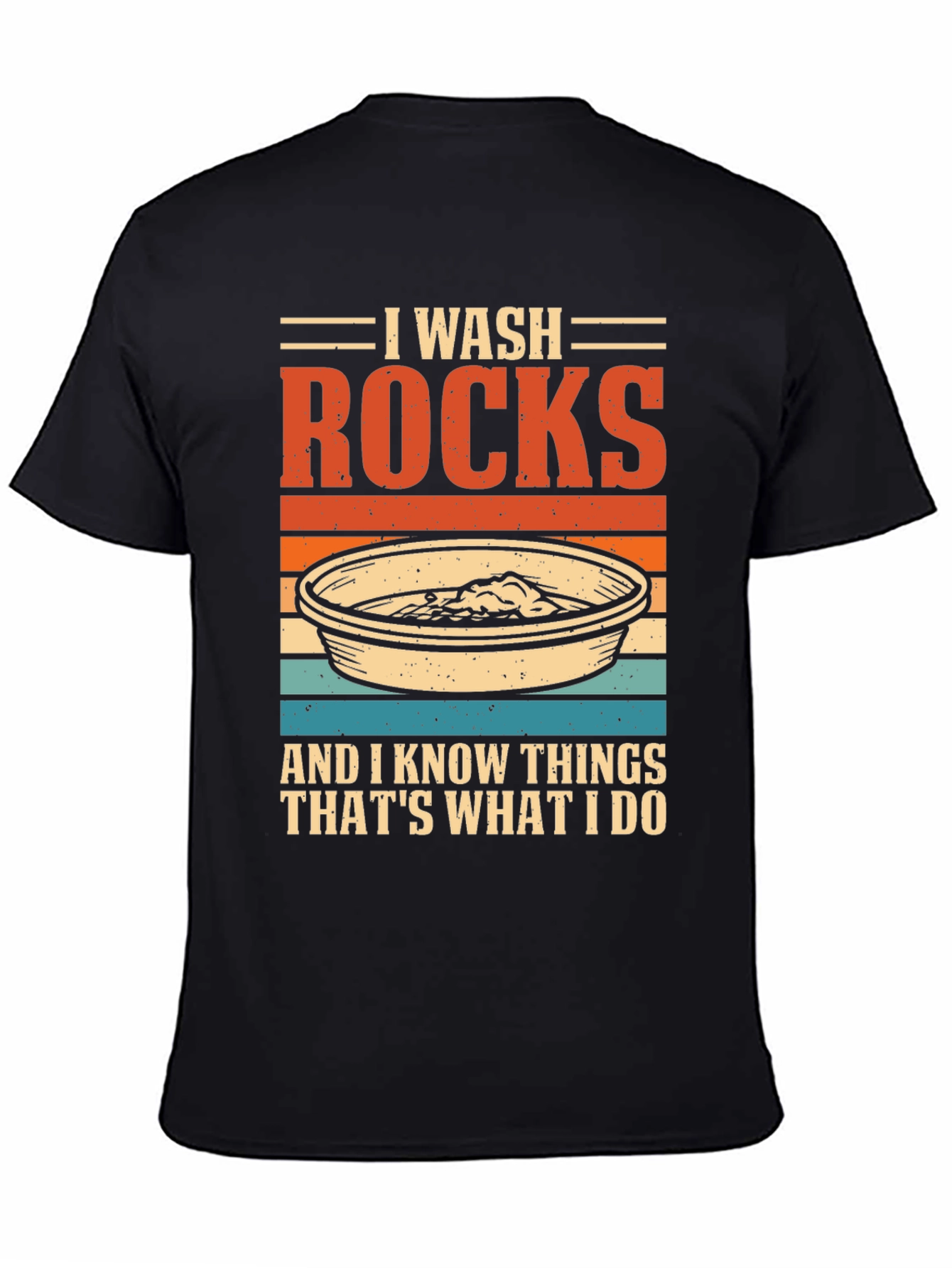 I Wash Rocks T-Shirt