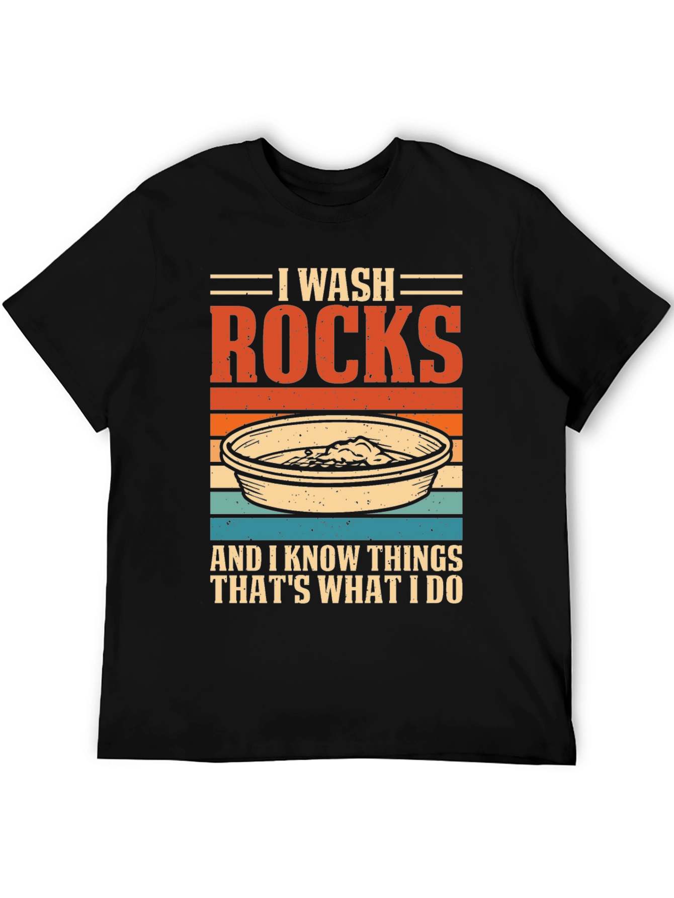 I Wash Rocks T-Shirt