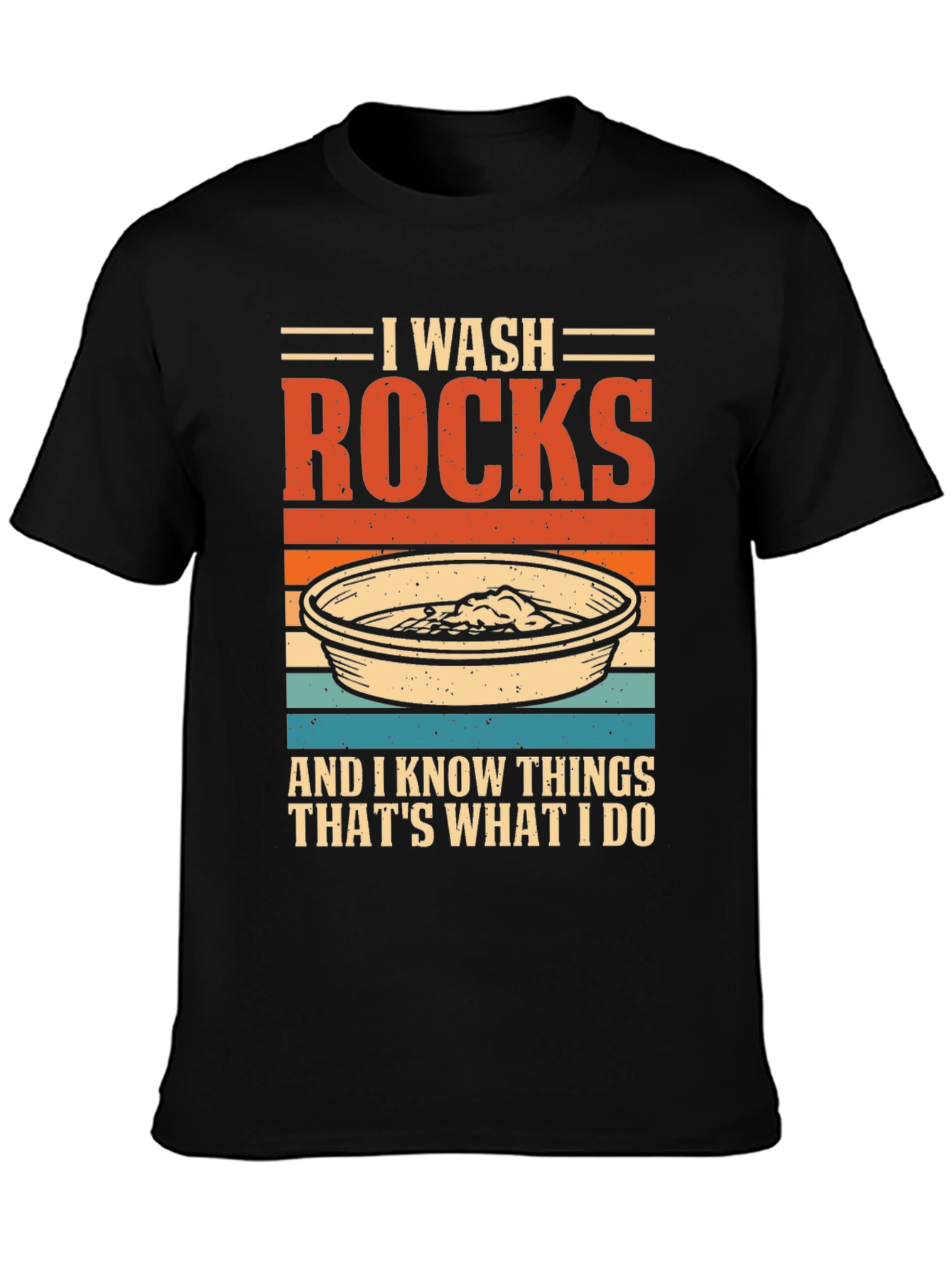I Wash Rocks T-Shirt