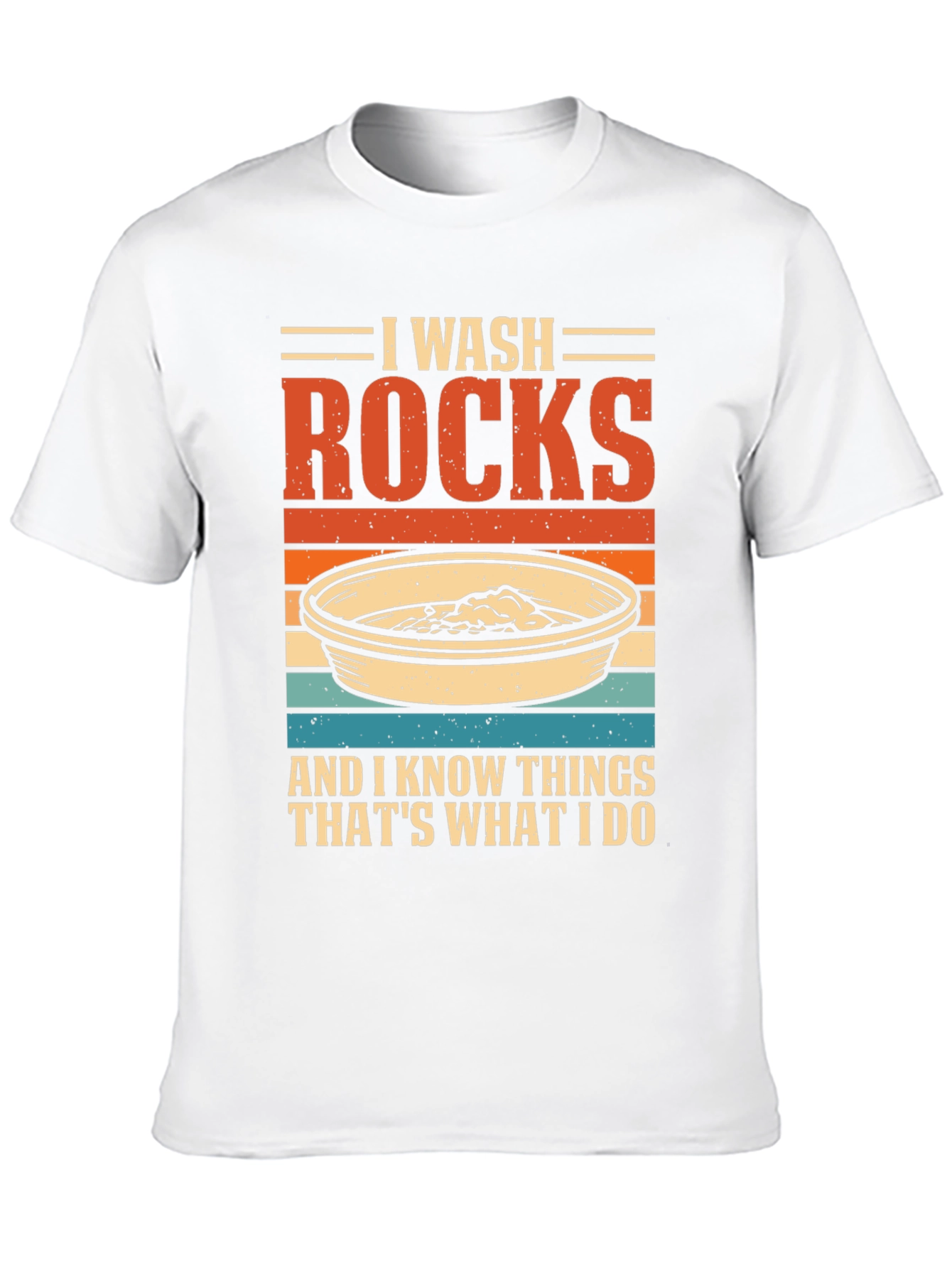 I Wash Rocks T-Shirt