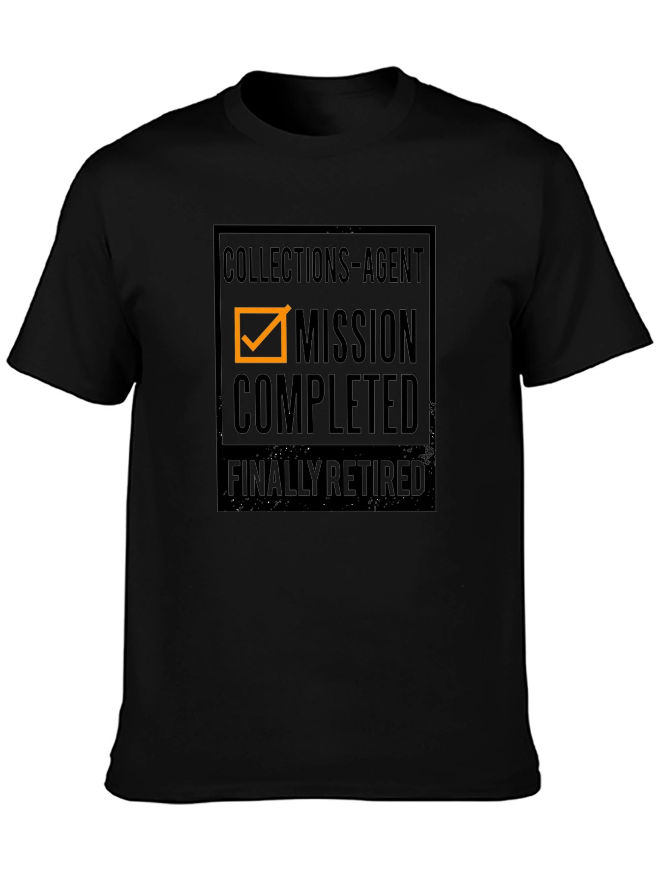 Collections Agent - Mission Completed T-Shirt