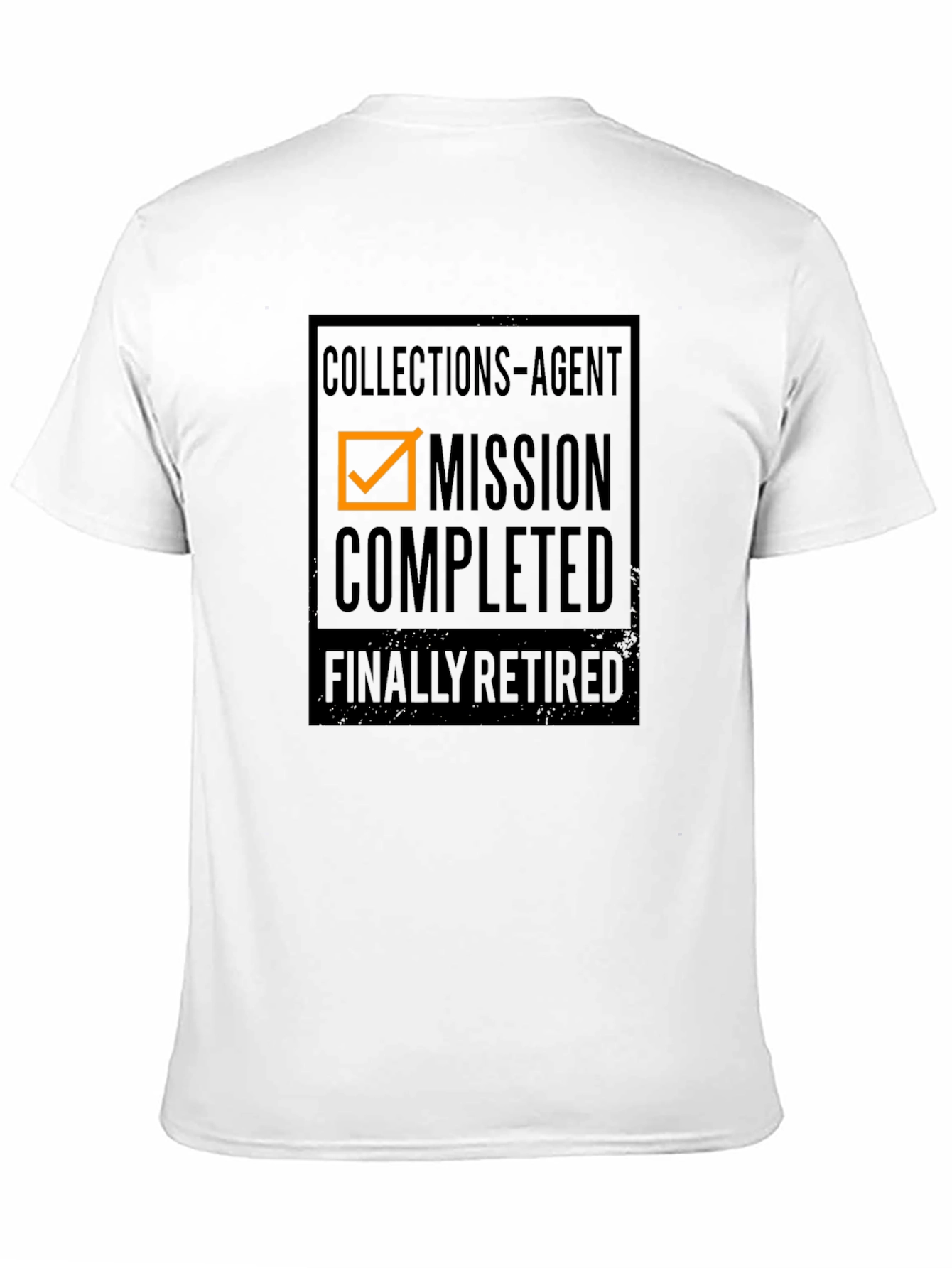 Collections Agent - Mission Completed T-Shirt
