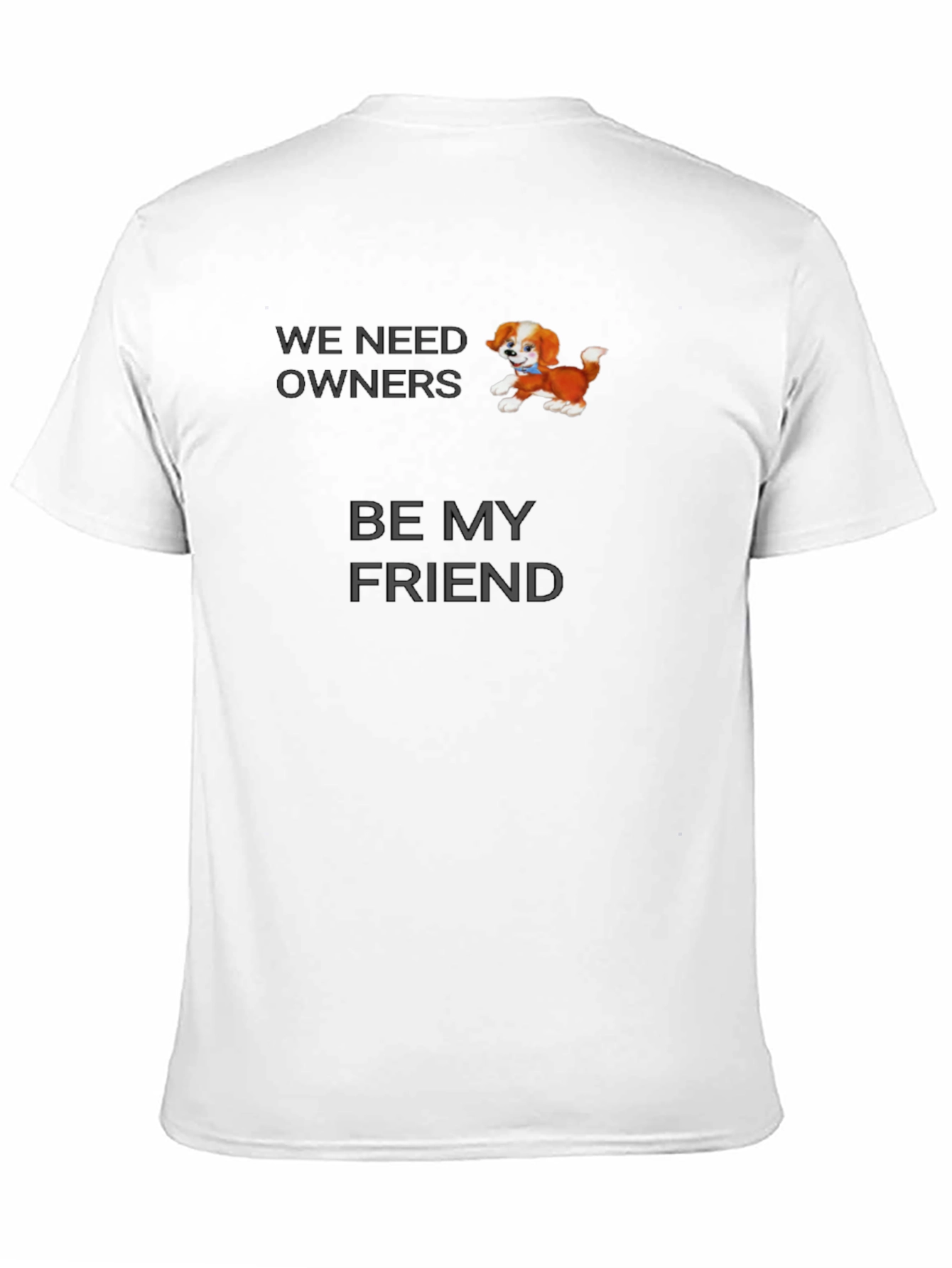 Adopt a Friend T-Shirt