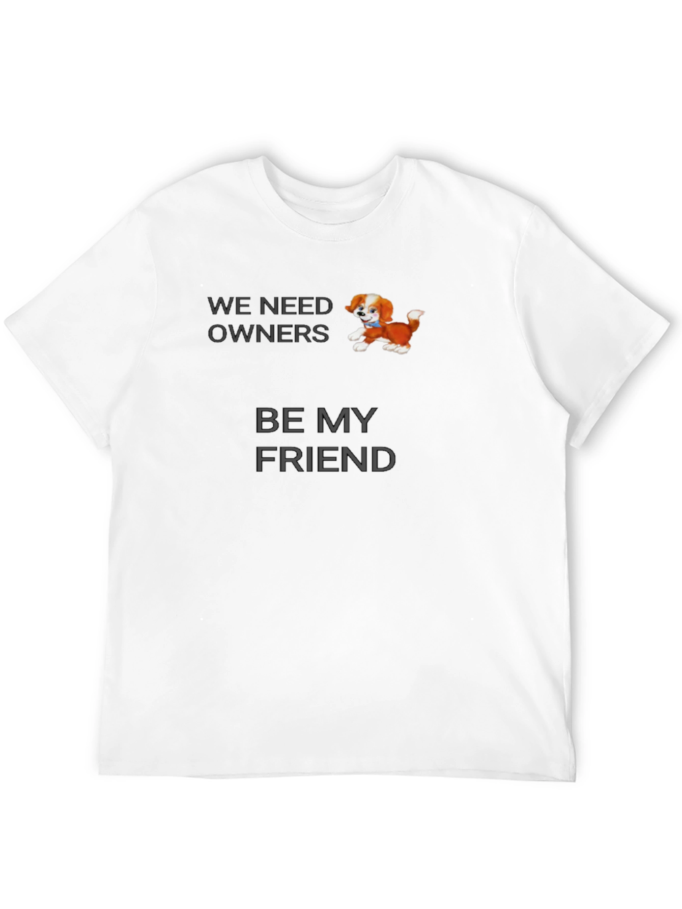 Adopt a Friend T-Shirt
