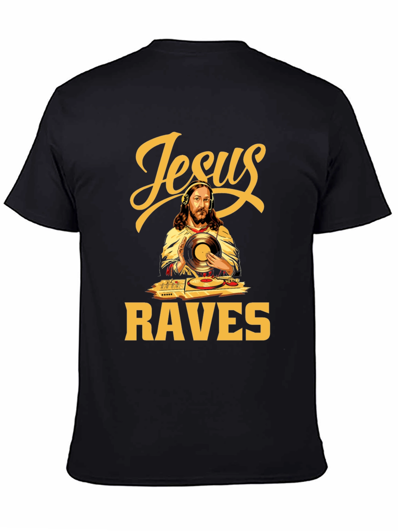 Jesus Raves T-Shirt