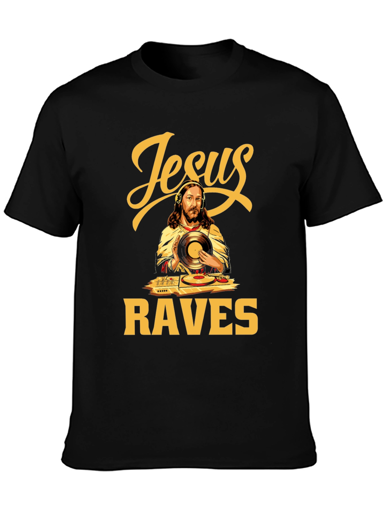 Jesus Raves T-Shirt