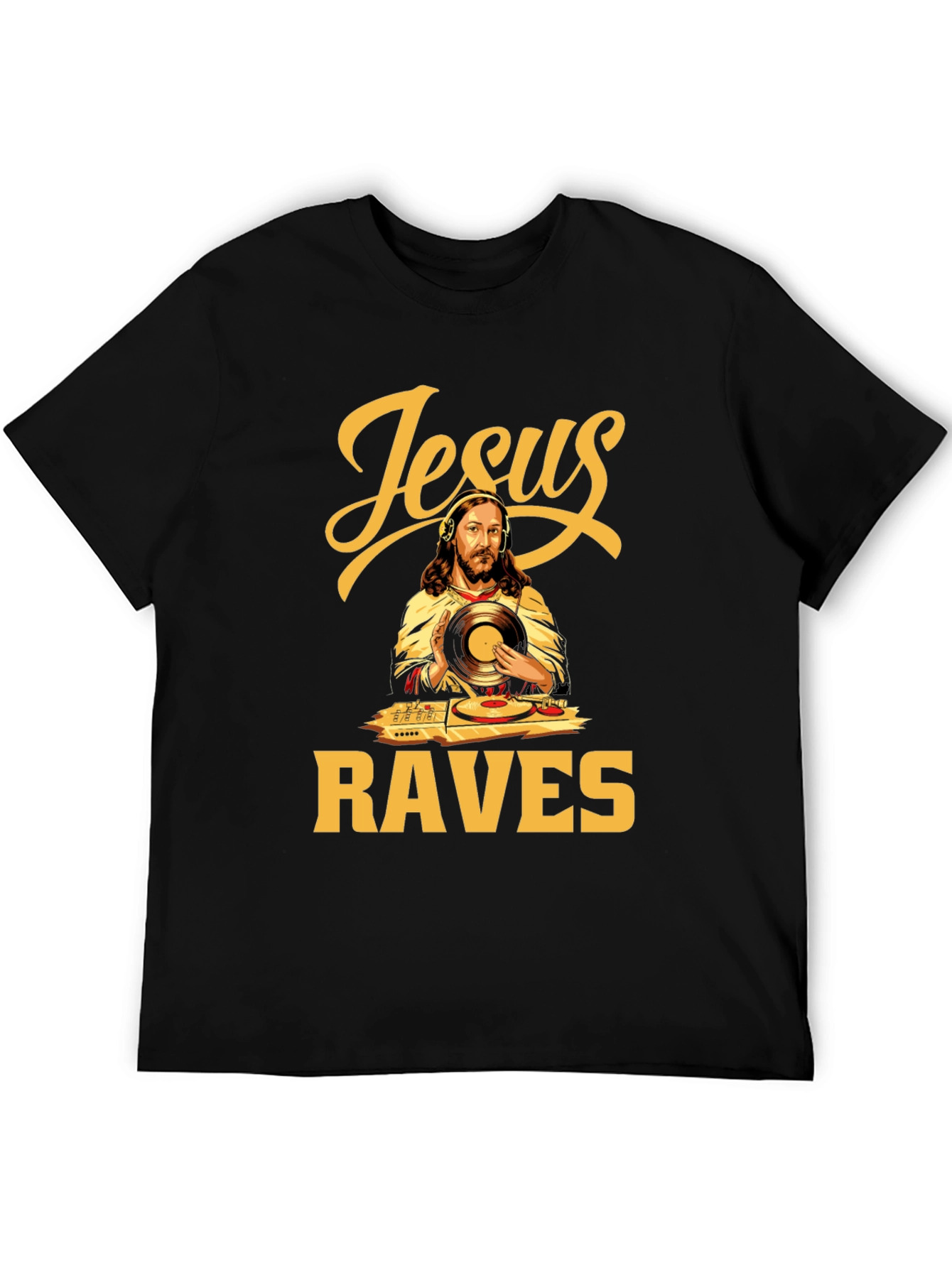 Jesus Raves T-Shirt