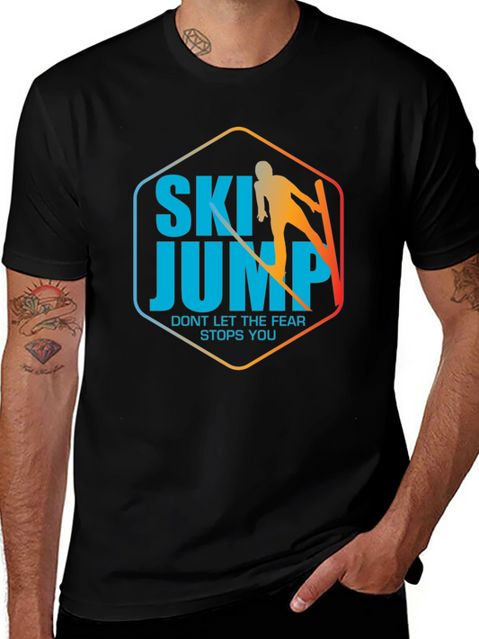 Ski Jump T-Shirt - Dont Let Fear Stop You!