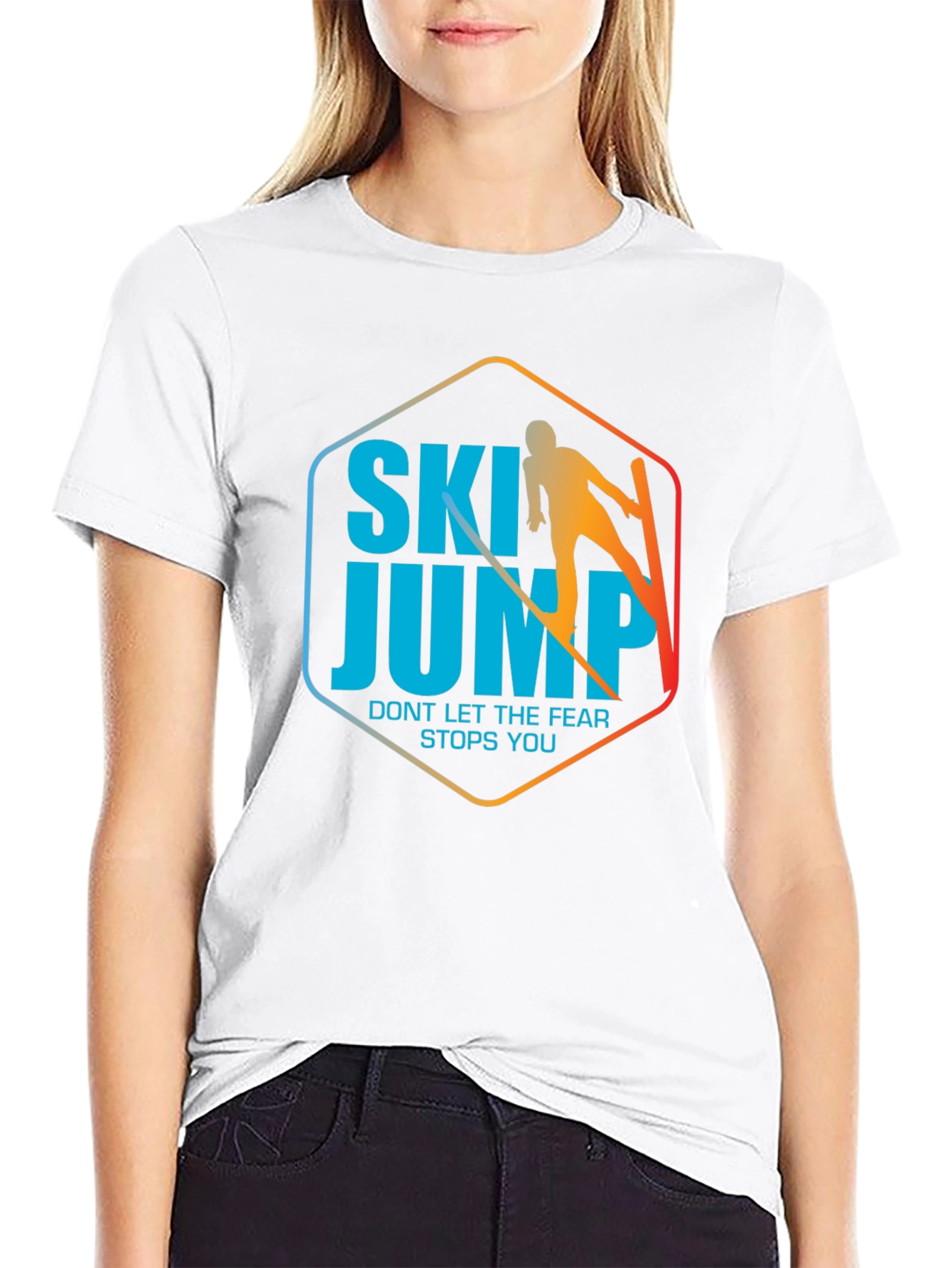 Ski Jump T-Shirt - Dont Let Fear Stop You!